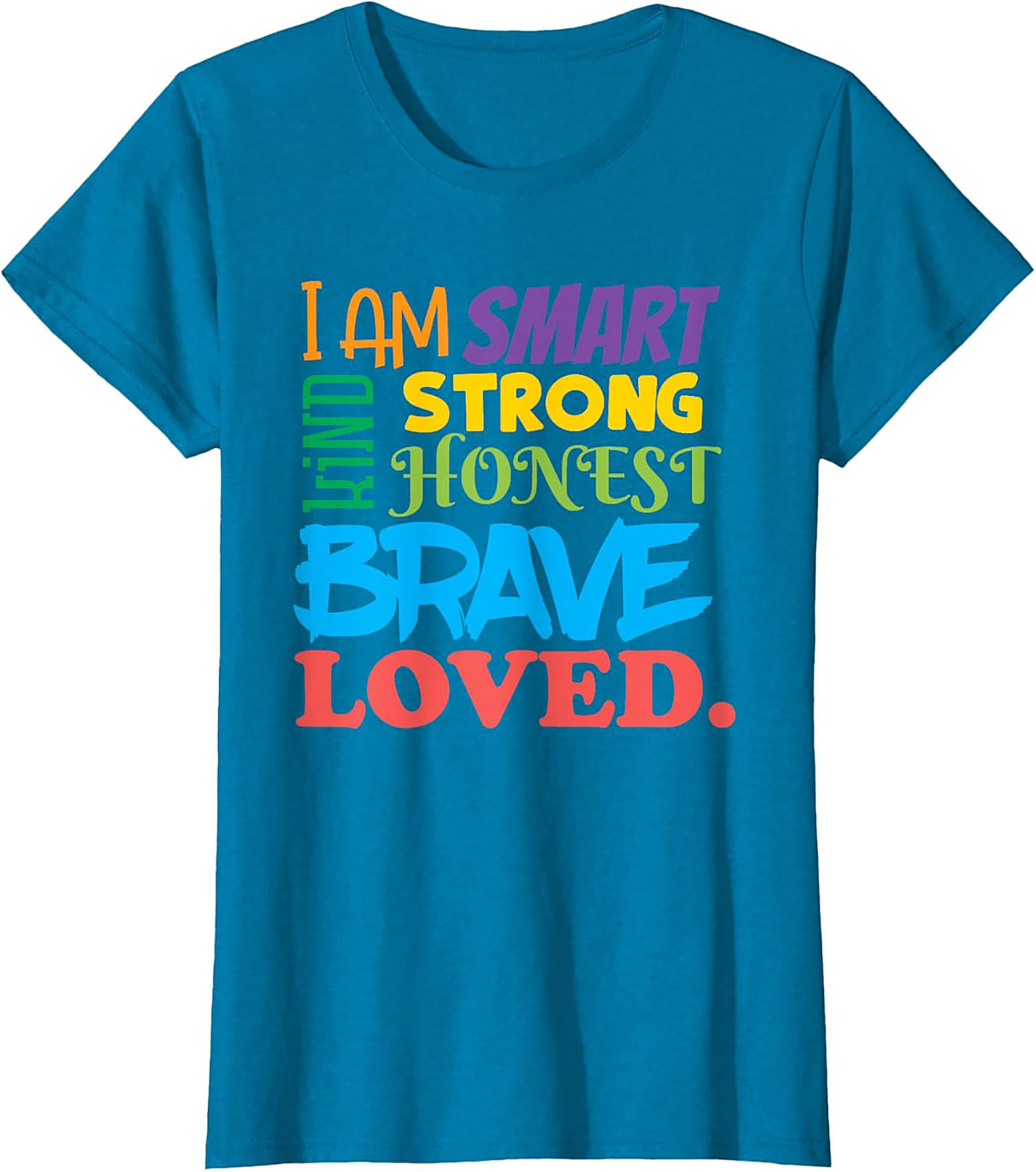  Positive Affirmations T-Shirt Smart Kind Brave Loved Tee