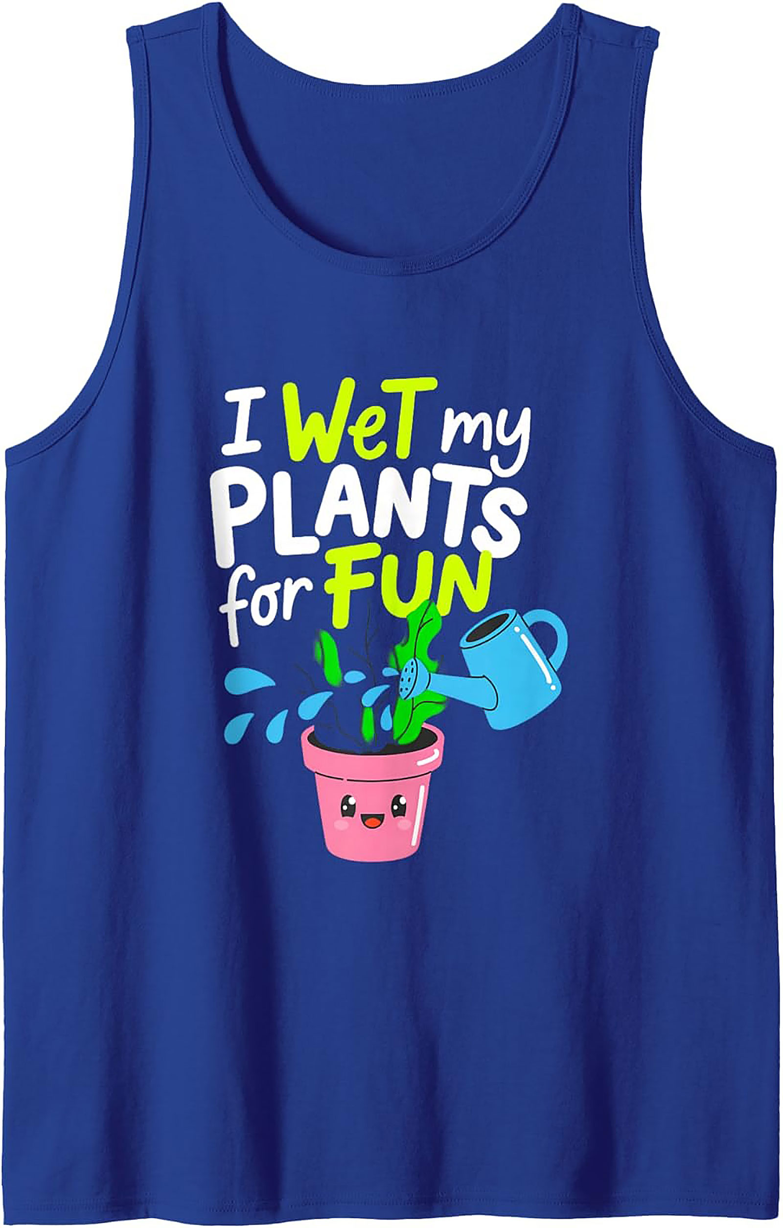 I Wet My Plants Tank Top | Funny Plant Parent Summer Wear