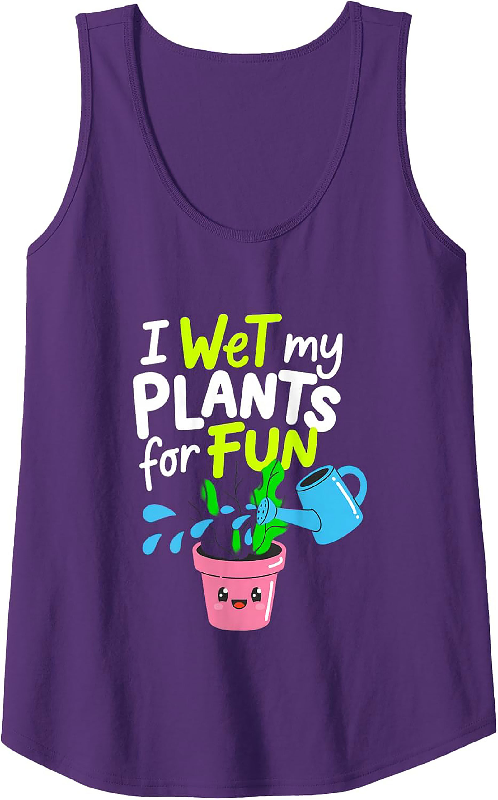 I Wet My Plants Tank Top | Funny Plant Parent Summer Wear