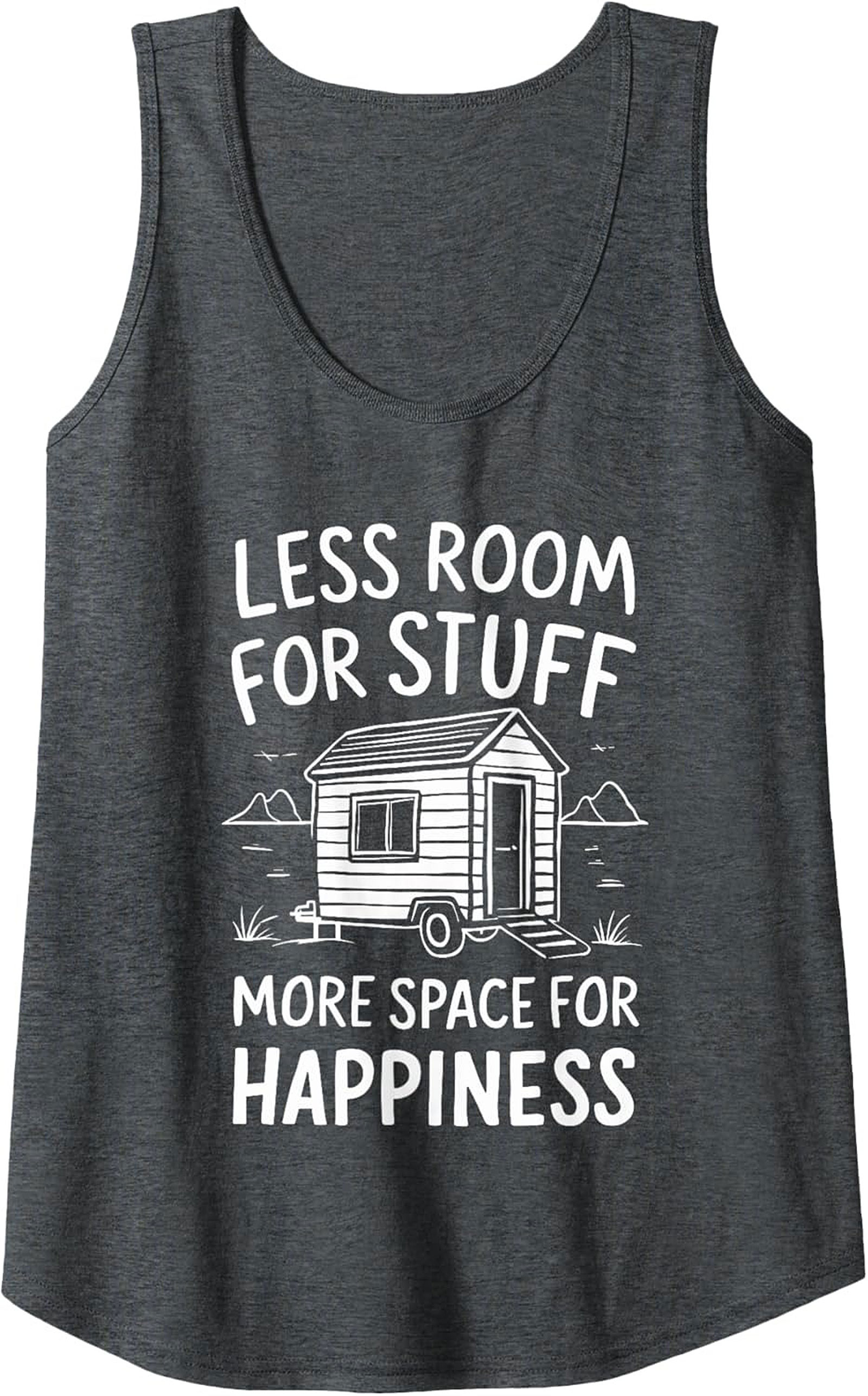 Tiny House Minimalist Graphic Tank Top - Less Room for Stuff