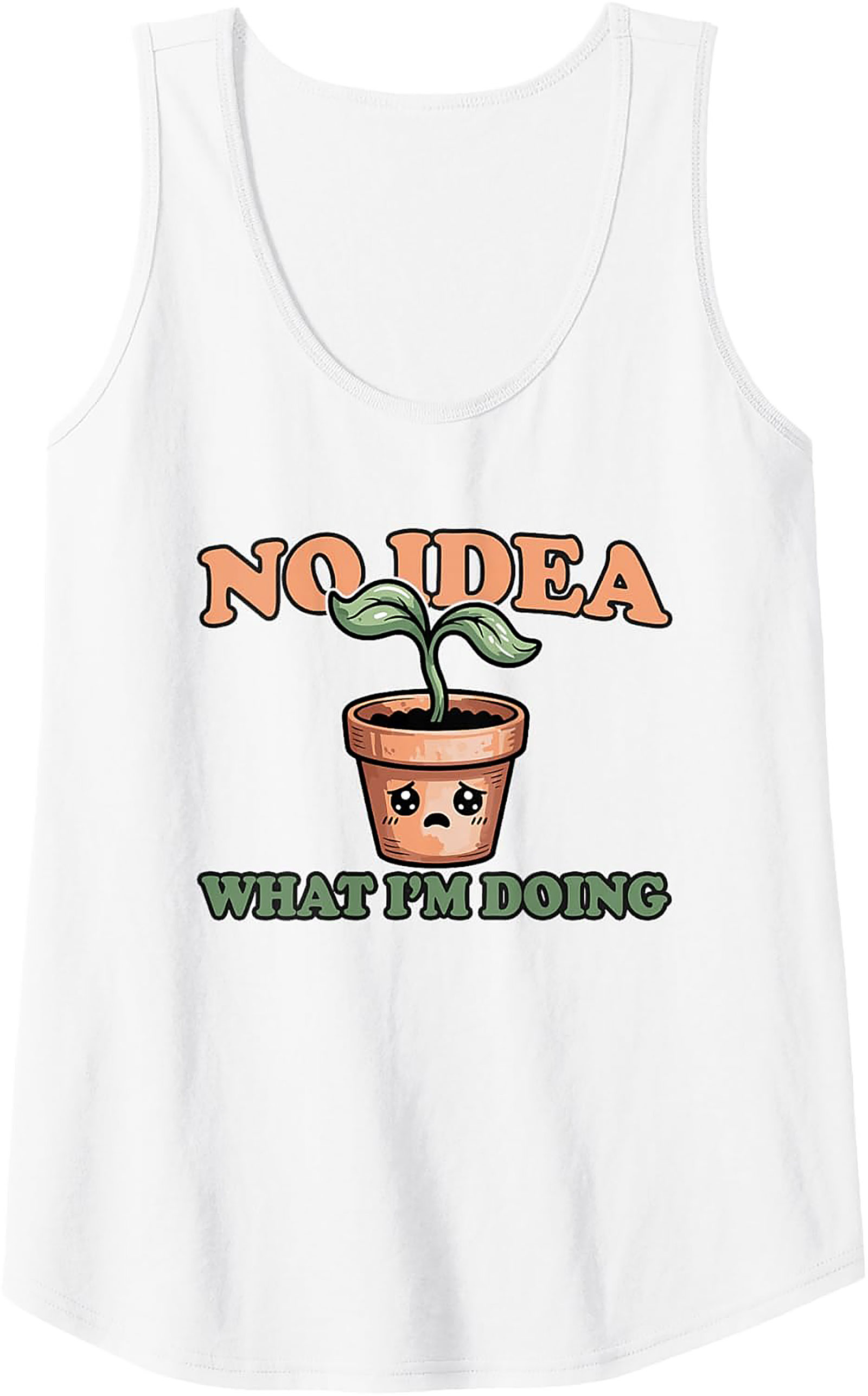 Funny Plant Parent Tank Top - No Idea What I'm Doing Tee