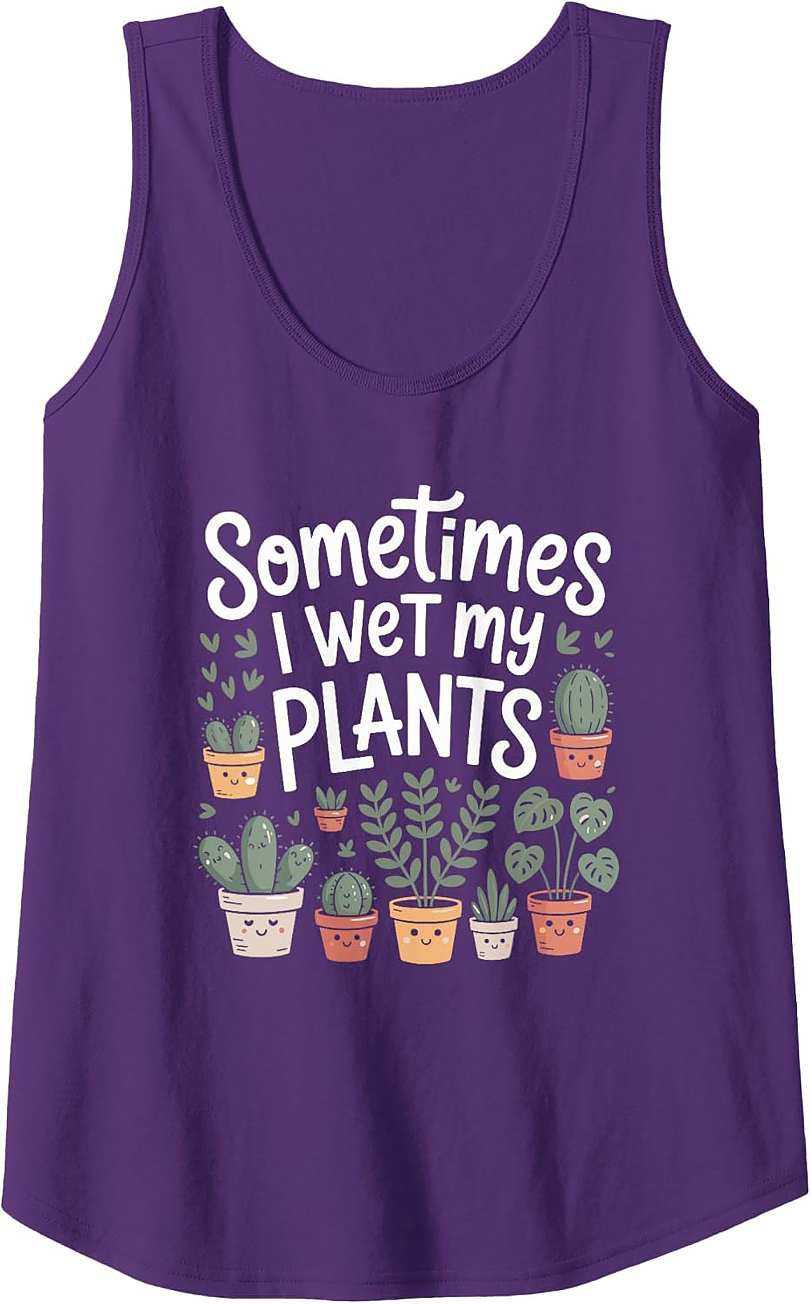 Sometimes I Wet My Plants Funny Plant Lover Tank Top