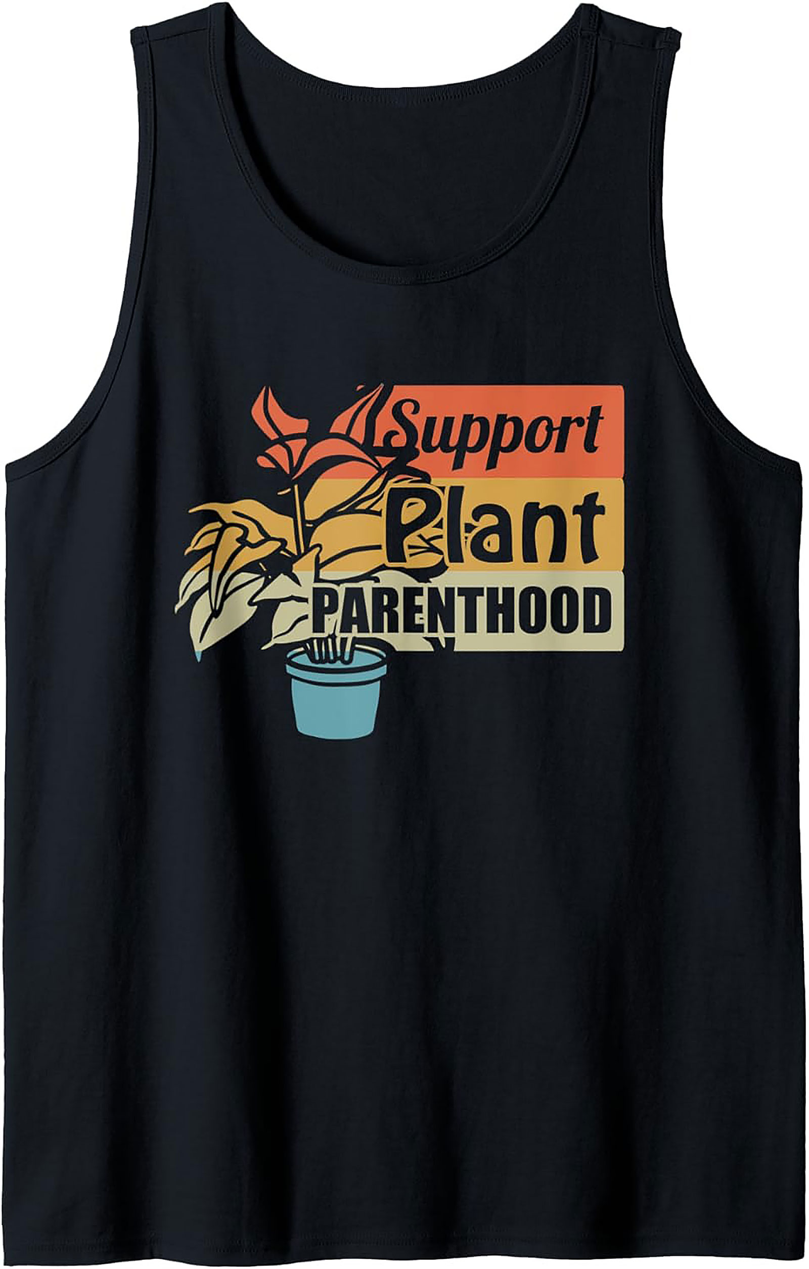 Support Plant Parenthood Tank Top | Retro Gardening Graphic