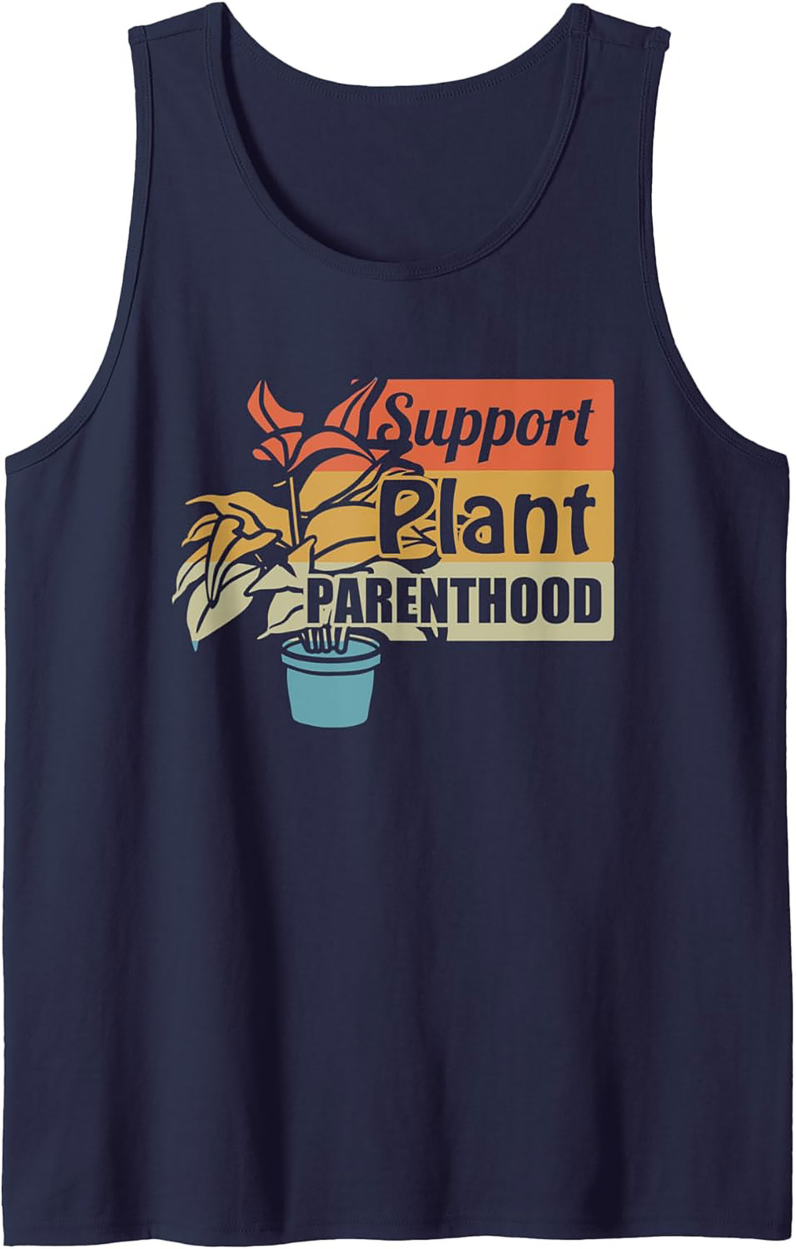 Support Plant Parenthood Tank Top | Retro Gardening Graphic