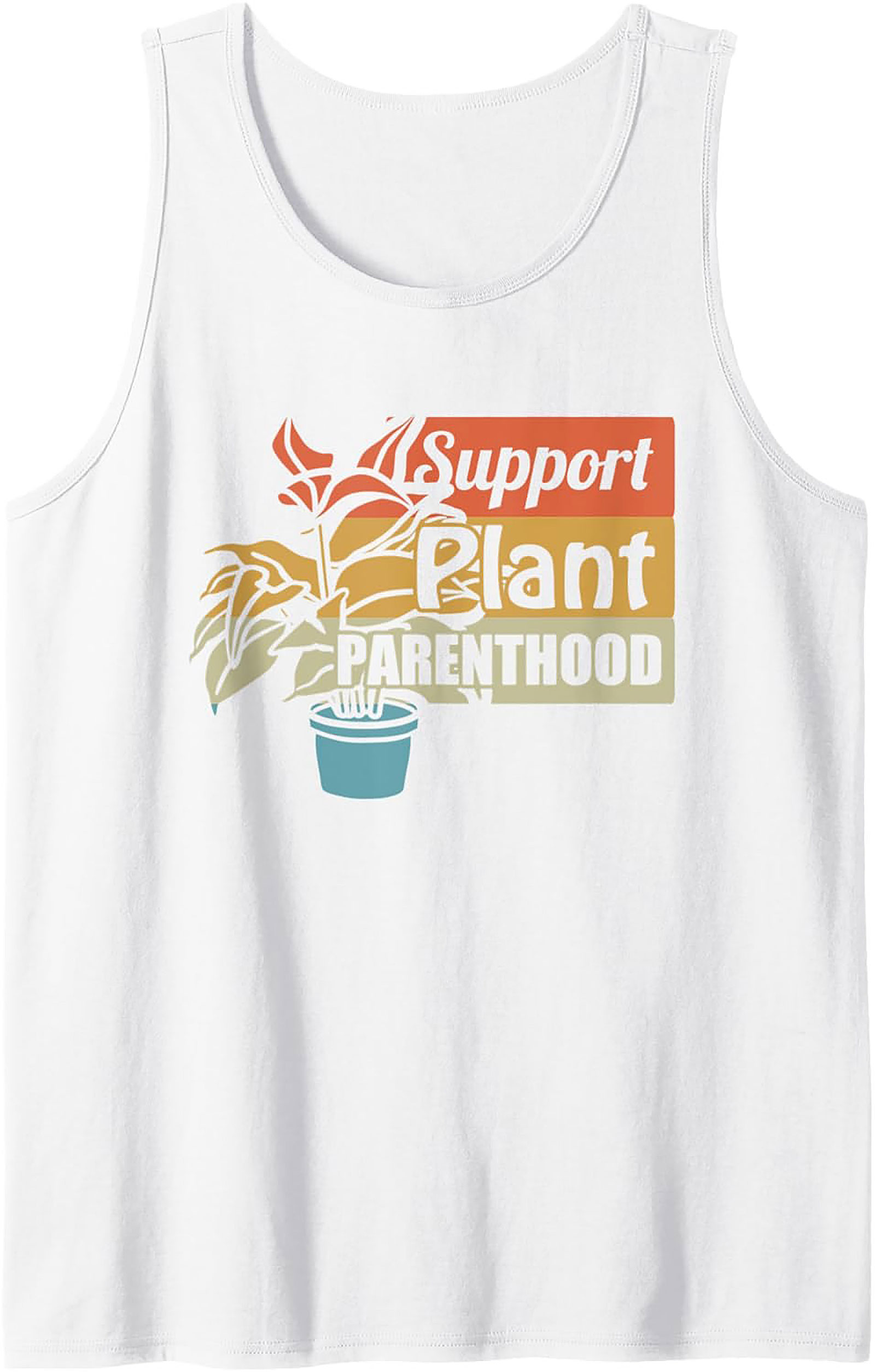 Support Plant Parenthood Tank Top | Retro Gardening Graphic