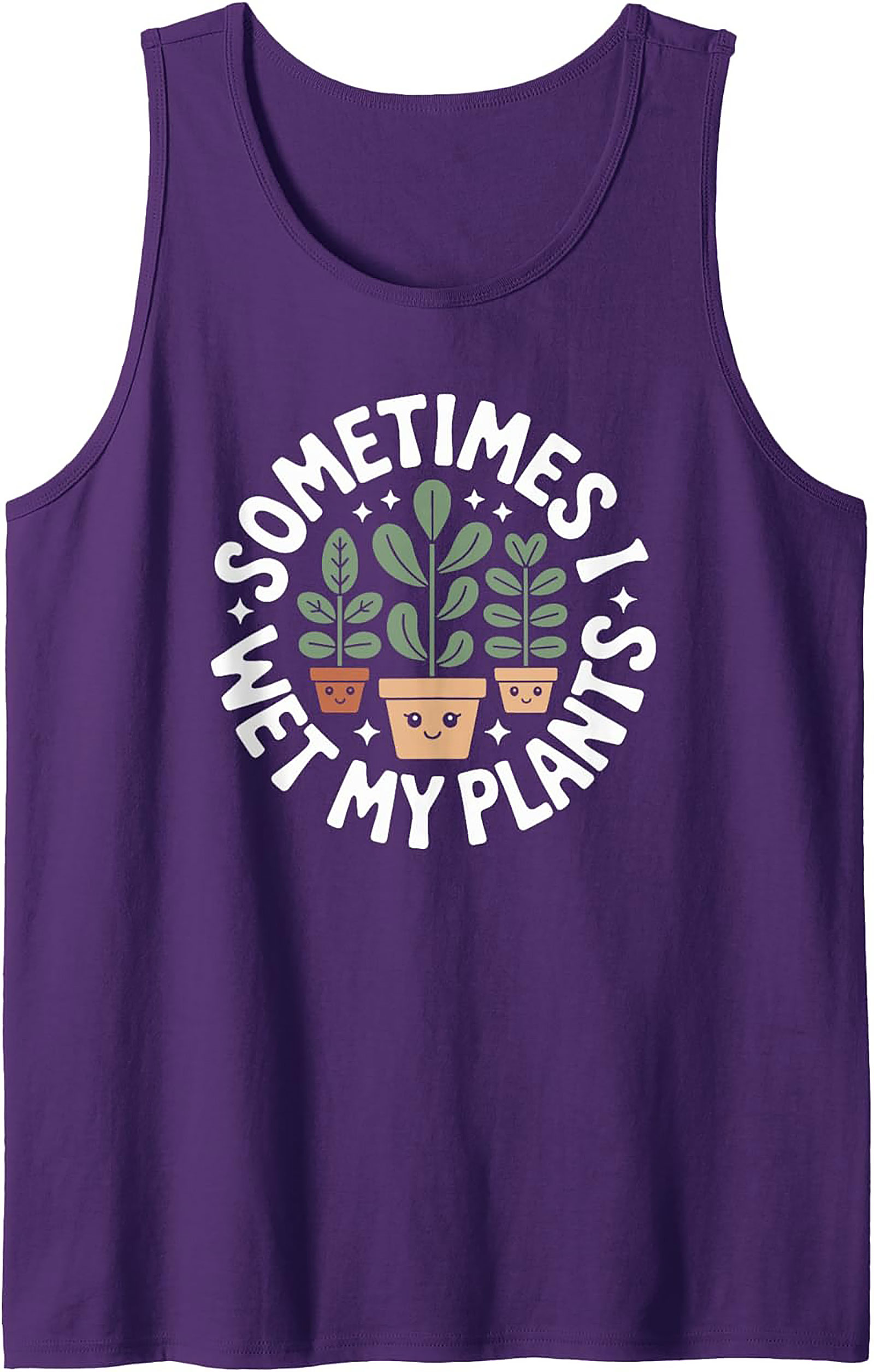 Sometimes I Wet My Plants Tank Top | Funny Gardening Gift
