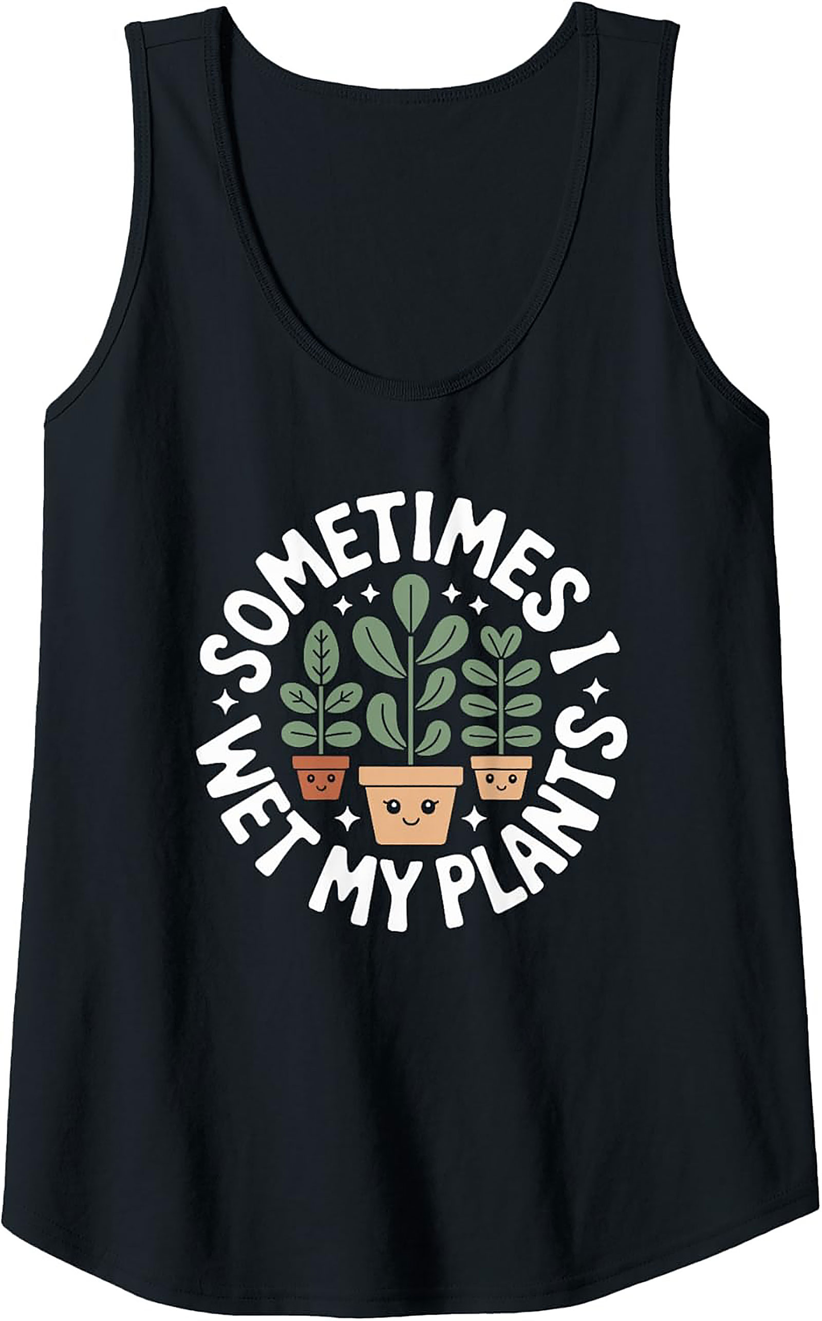 Sometimes I Wet My Plants Tank Top | Funny Gardening Gift