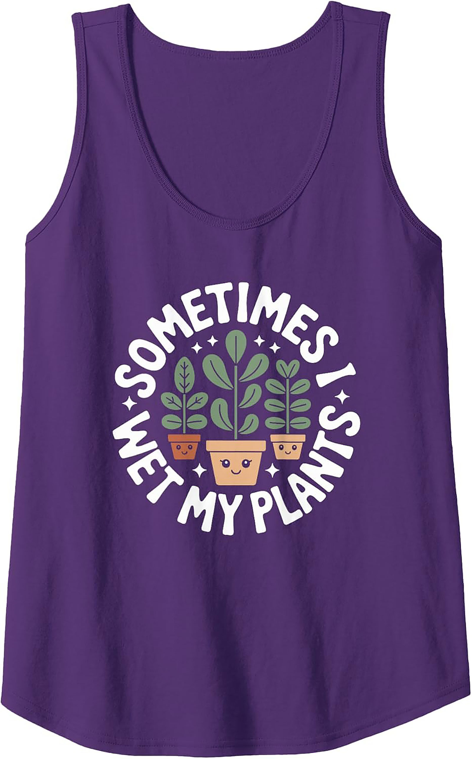 Sometimes I Wet My Plants Tank Top | Funny Gardening Gift