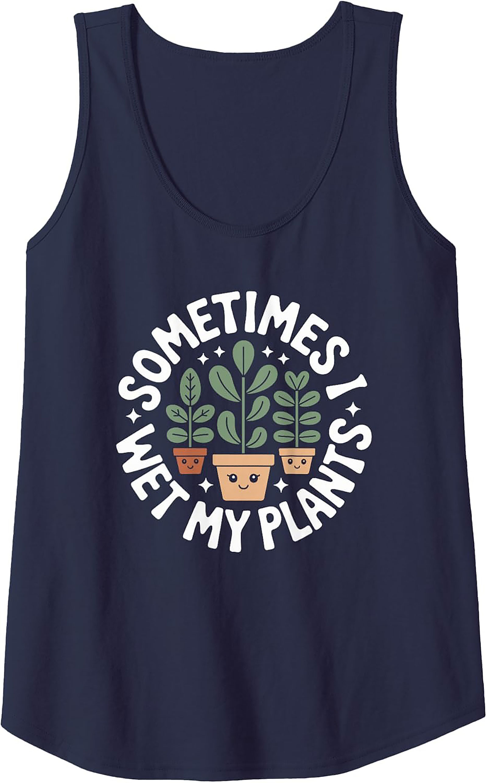 Sometimes I Wet My Plants Tank Top | Funny Gardening Gift