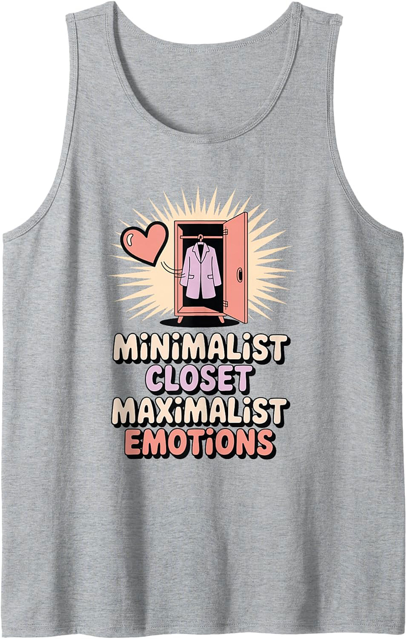 Minimalist Closet Maximalist Emotions Graphic Tank Top
