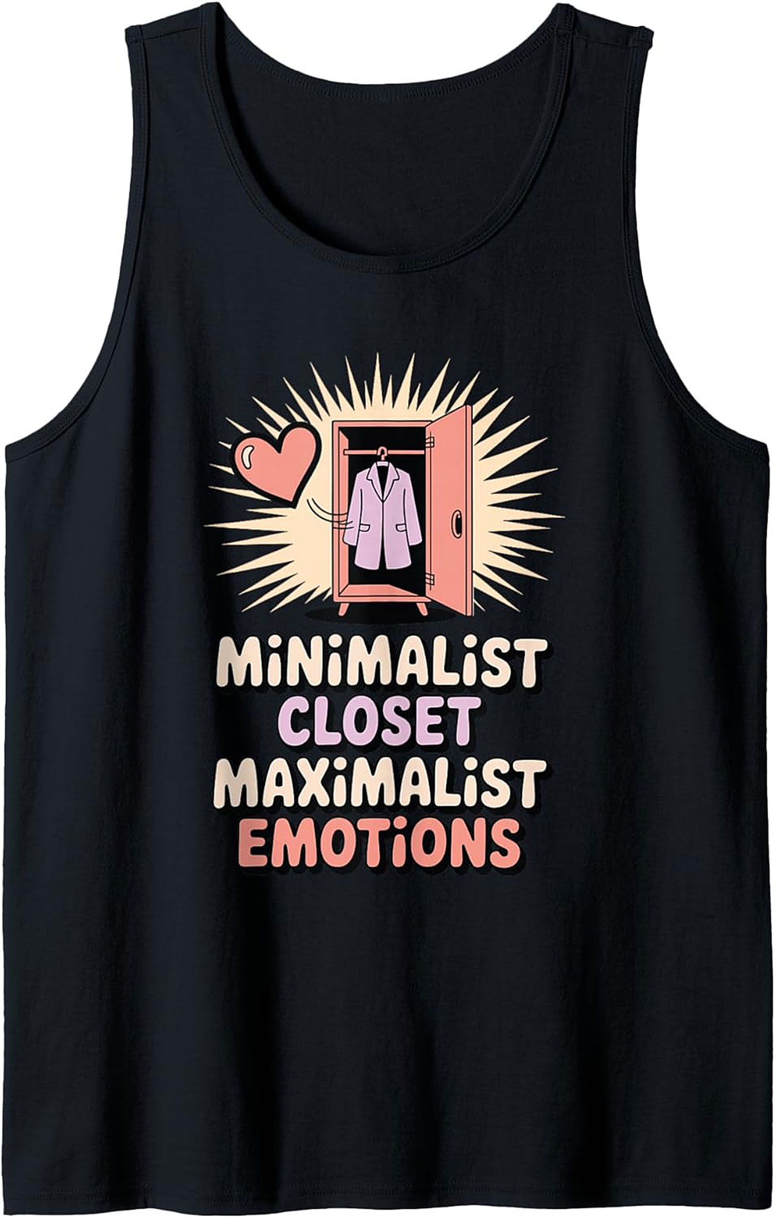 Minimalist Closet Maximalist Emotions Graphic Tank Top