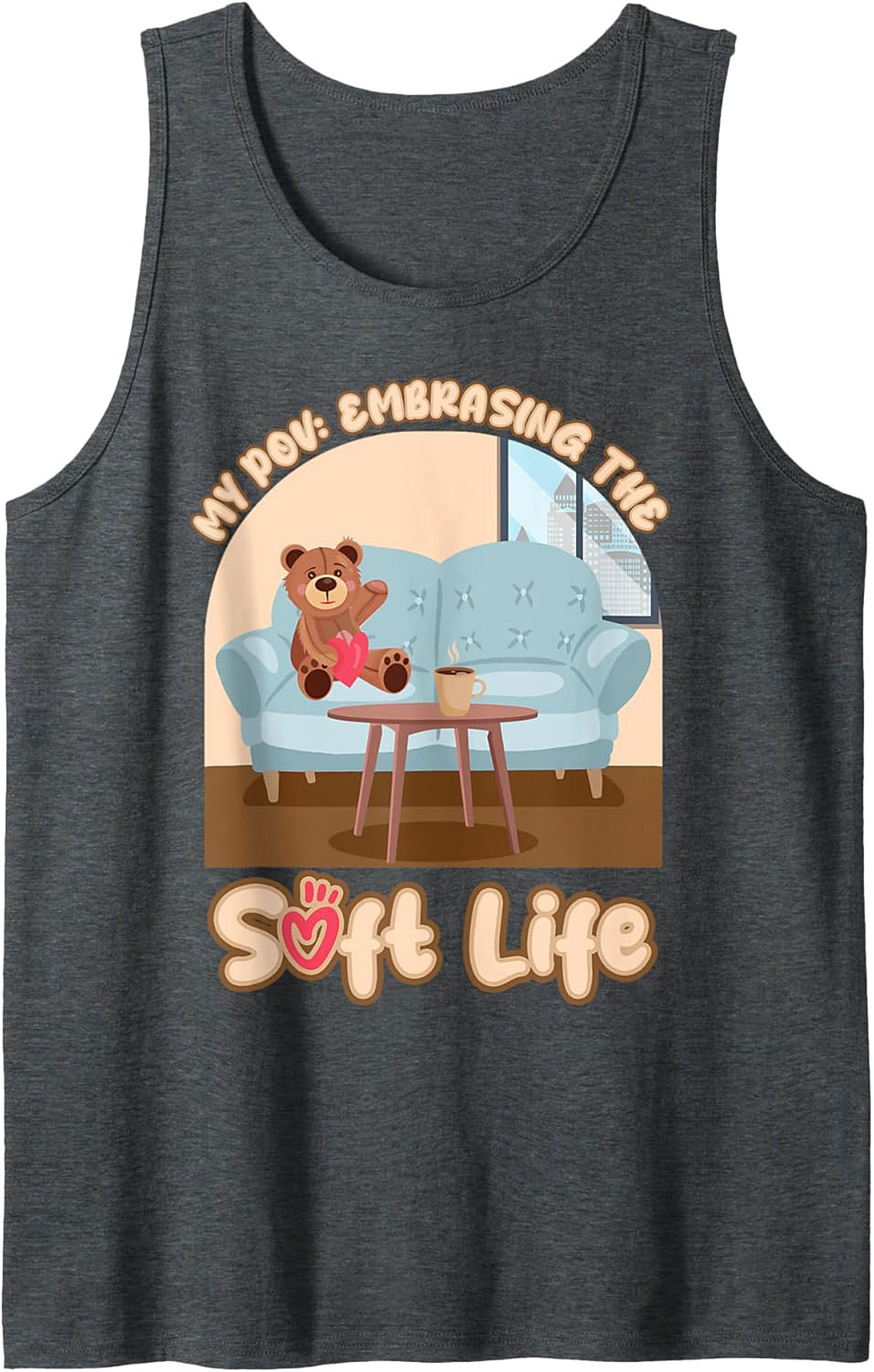 Embracing the Soft Life Graphic Tank Top