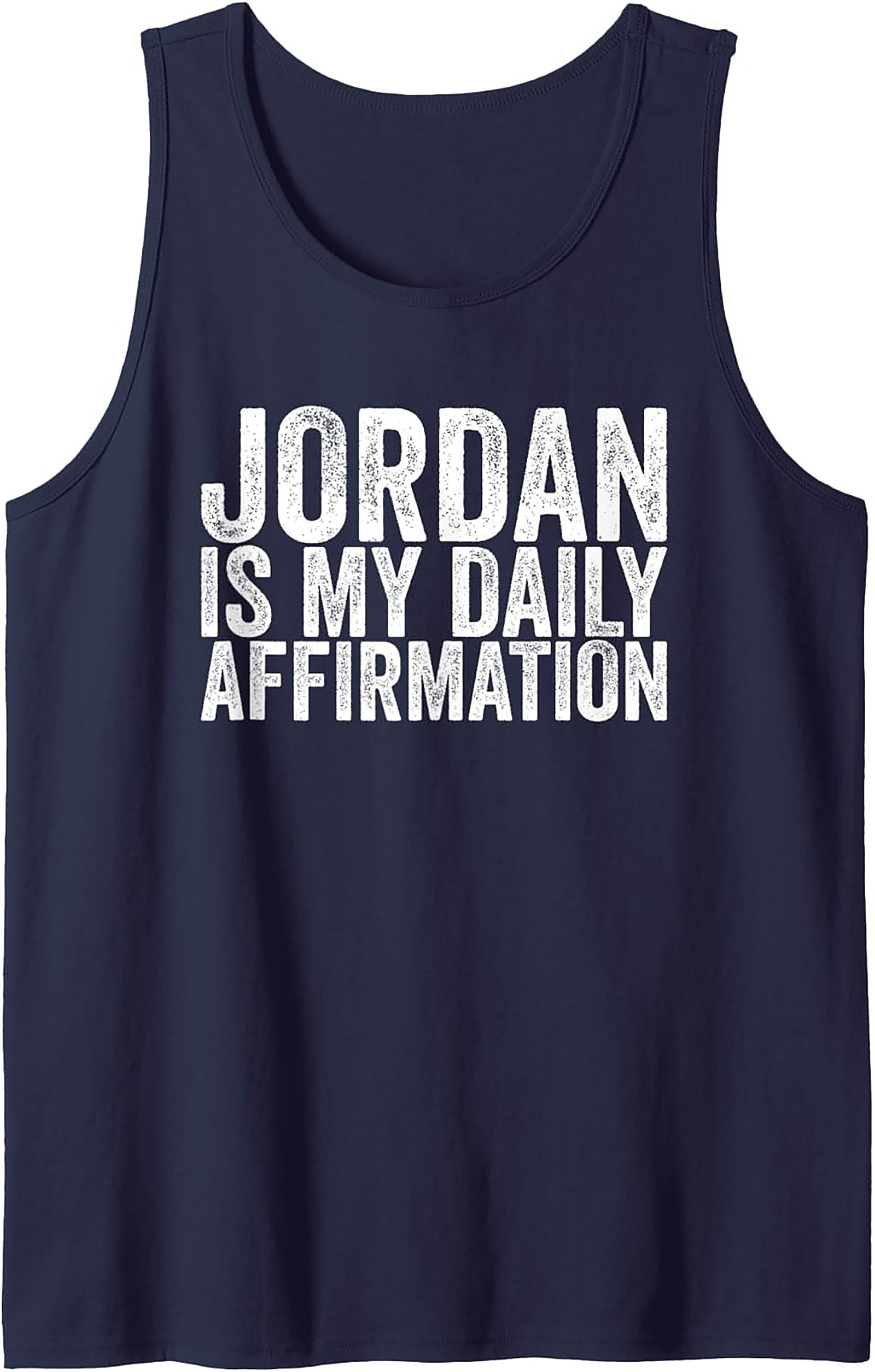  Jordan Is My Daily Affirmation Tank Top Graphic Unisex Tee