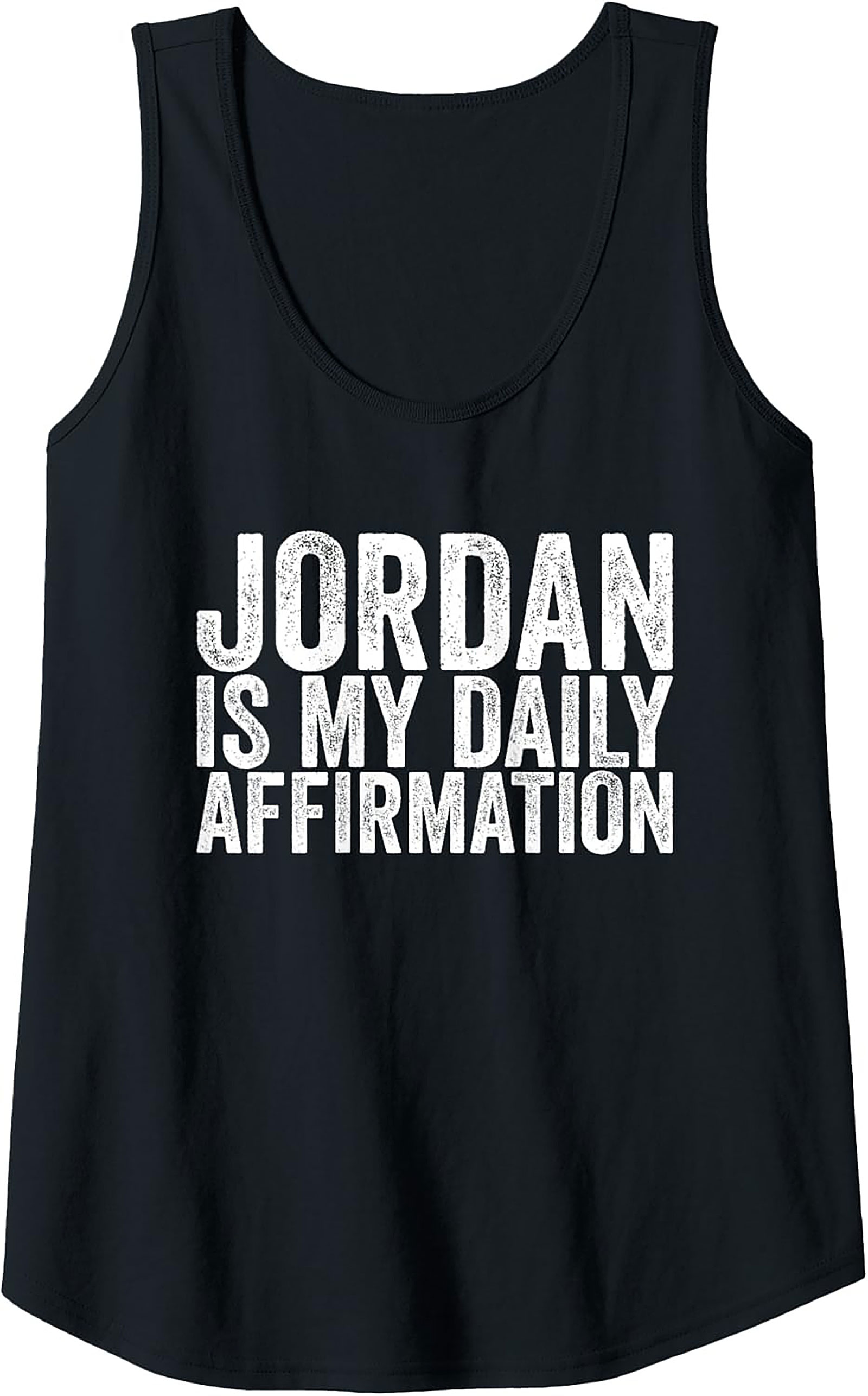  Jordan Is My Daily Affirmation Tank Top Graphic Unisex Tee