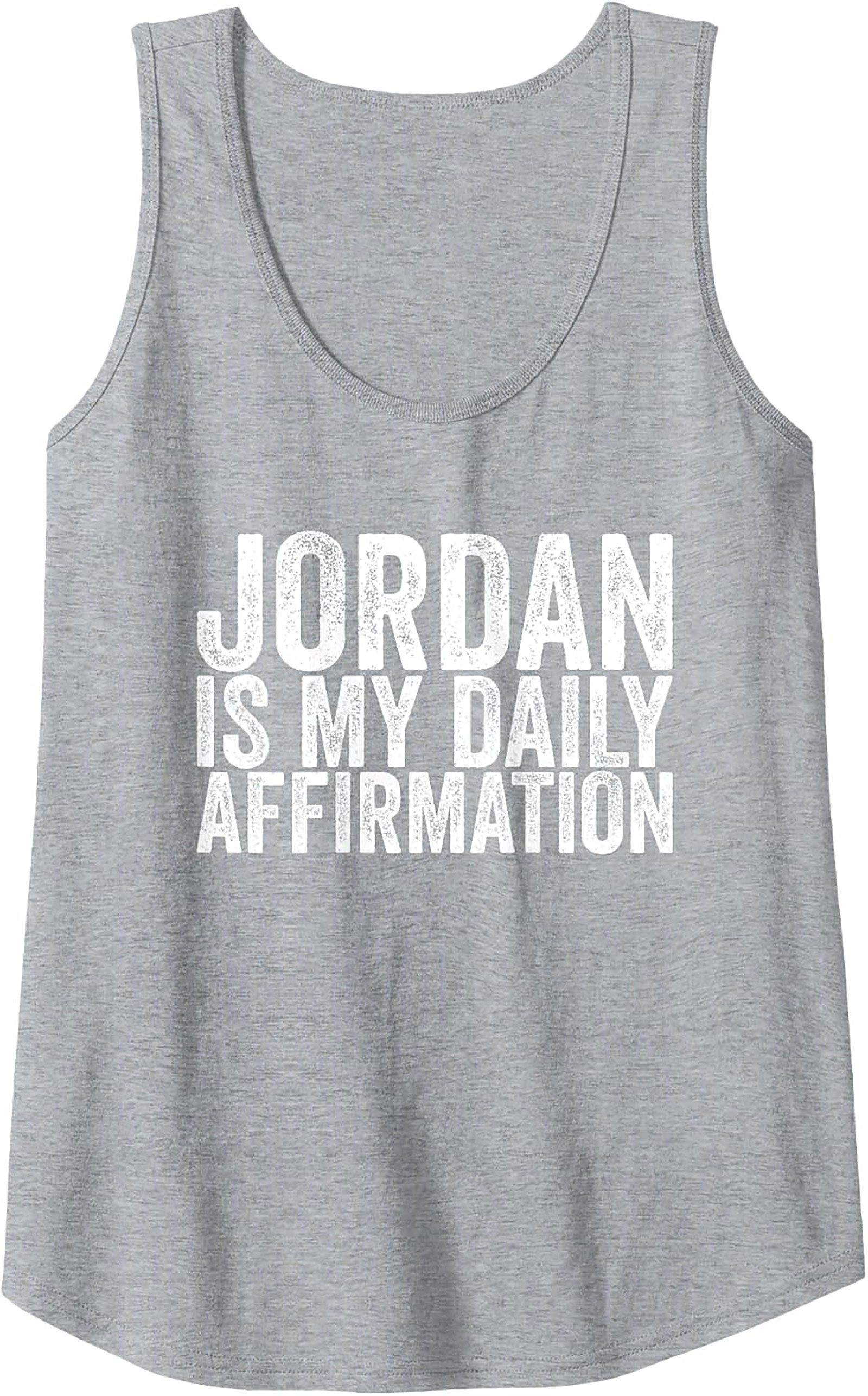  Jordan Is My Daily Affirmation Tank Top Graphic Unisex Tee