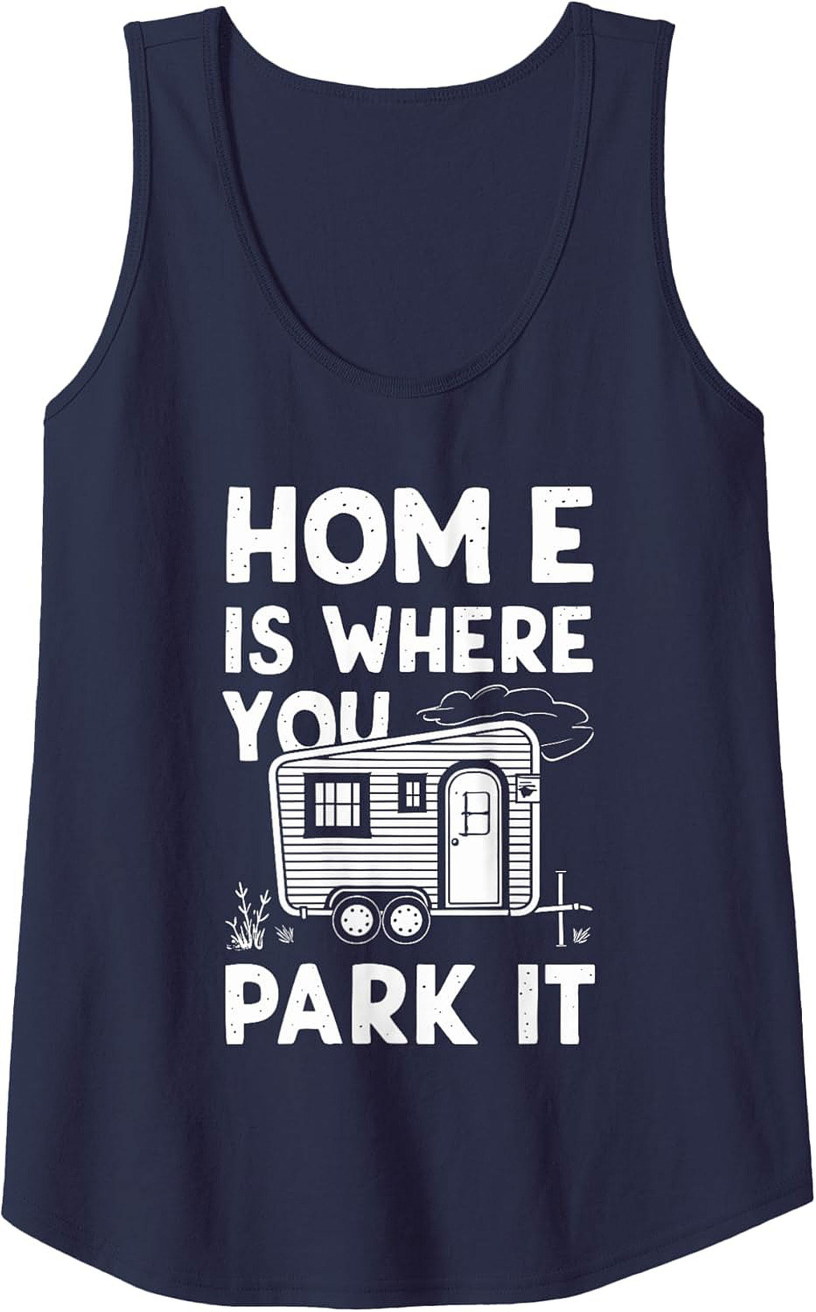Home Is Where You Park It Camping Tank Top