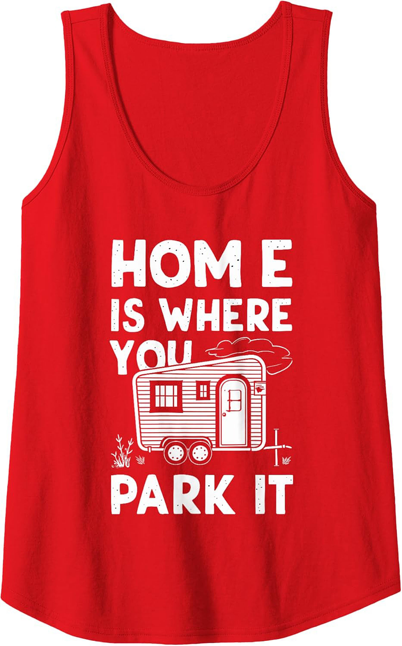Home Is Where You Park It Camping Tank Top