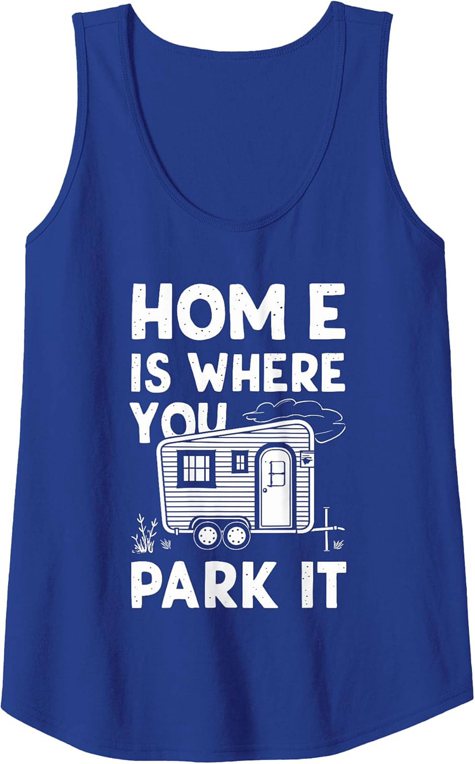 Home Is Where You Park It Camping Tank Top