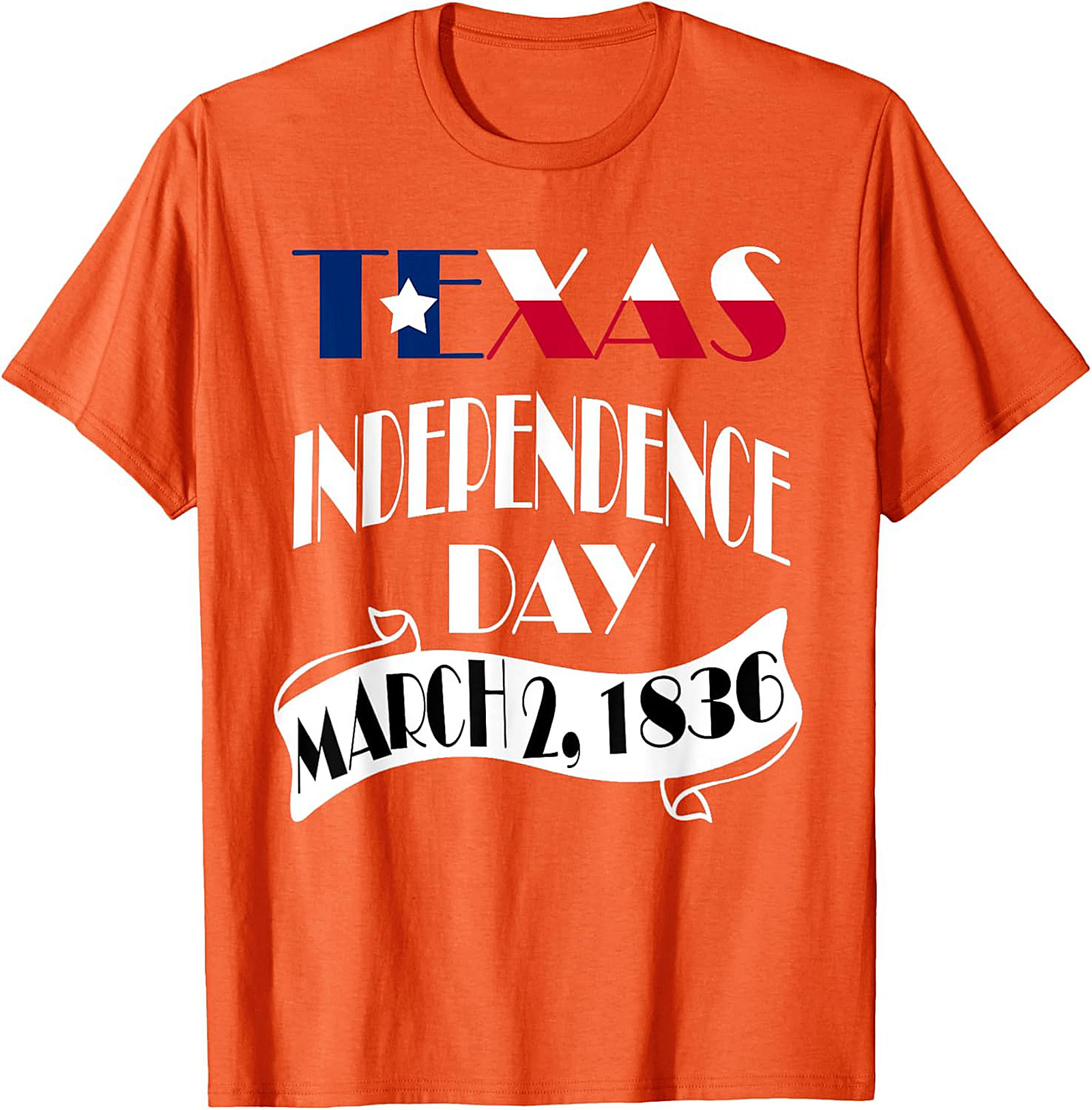 Texas Independence Day March 2, 1836 T-Shirt | Patriotic Tee