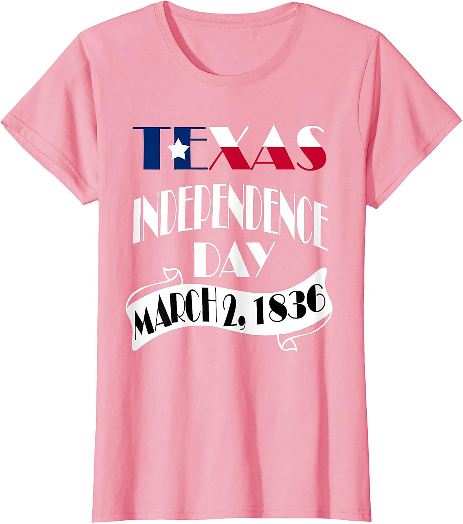 Texas Independence Day March 2, 1836 T-Shirt | Patriotic Tee