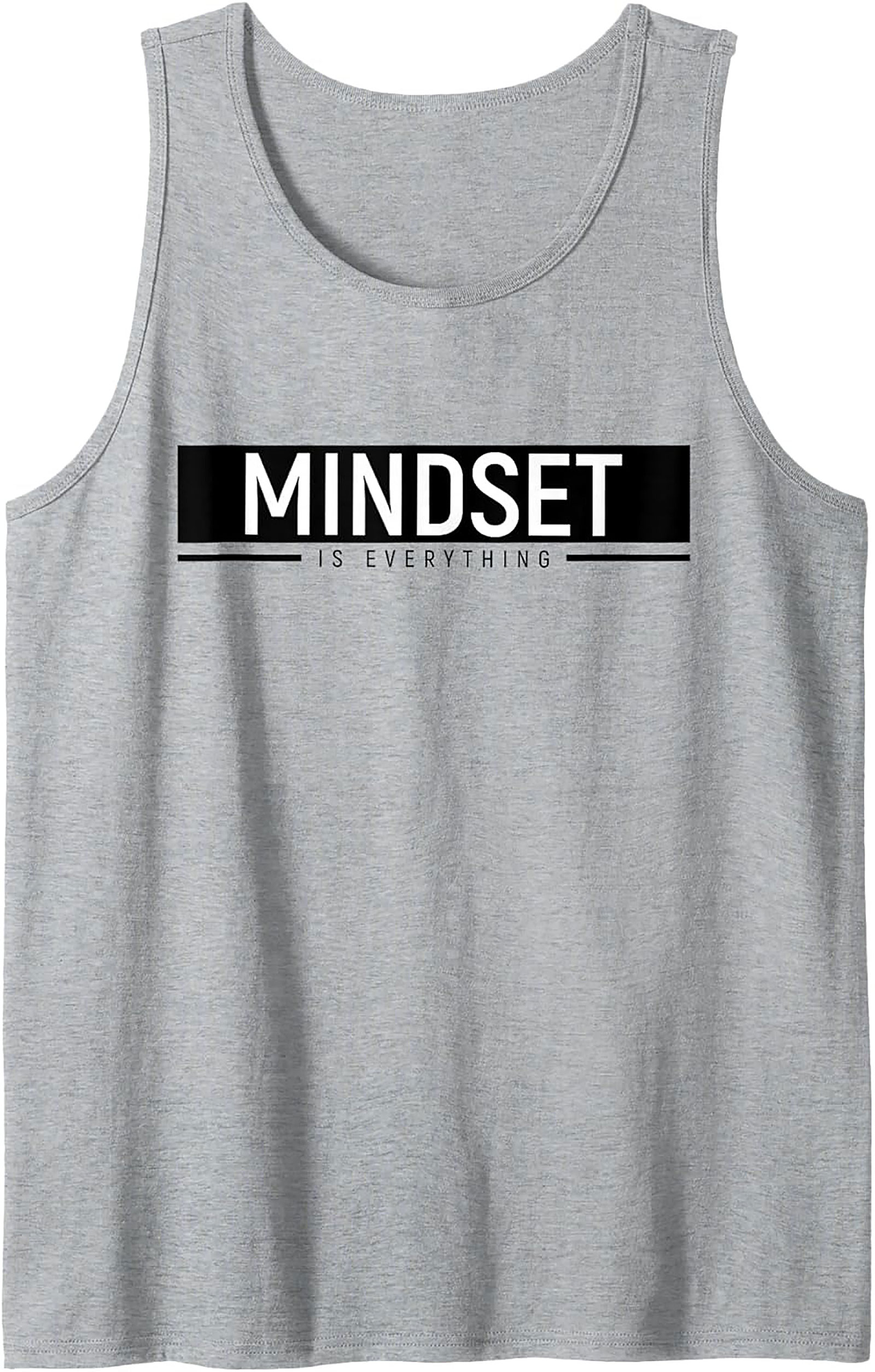  Mindset Is Everything Tank Top Motivational Graphic Tank