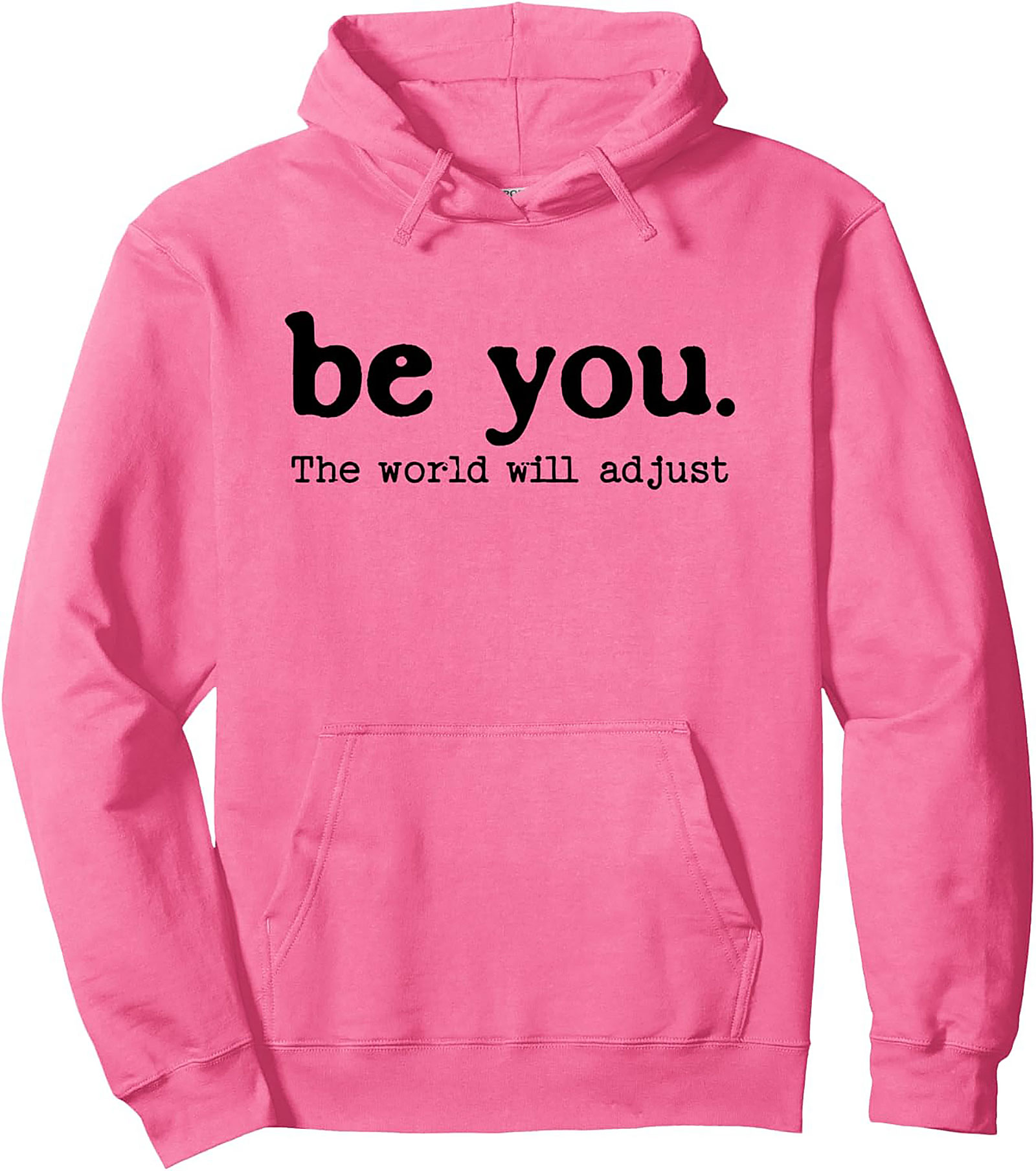  Be You Inspirational Hoodie Soft Unisex Pullover