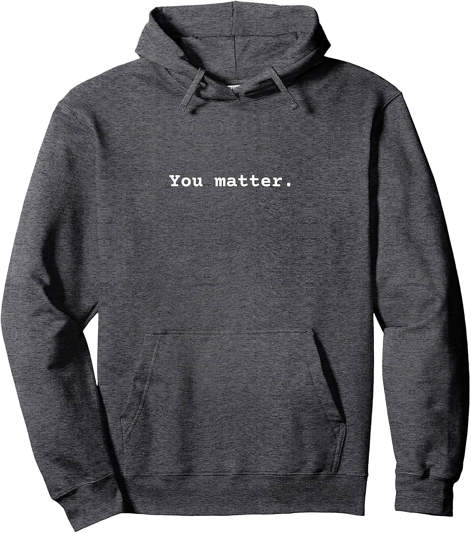  You Matter Unisex Hoodie Mental Health Graphic Pullover