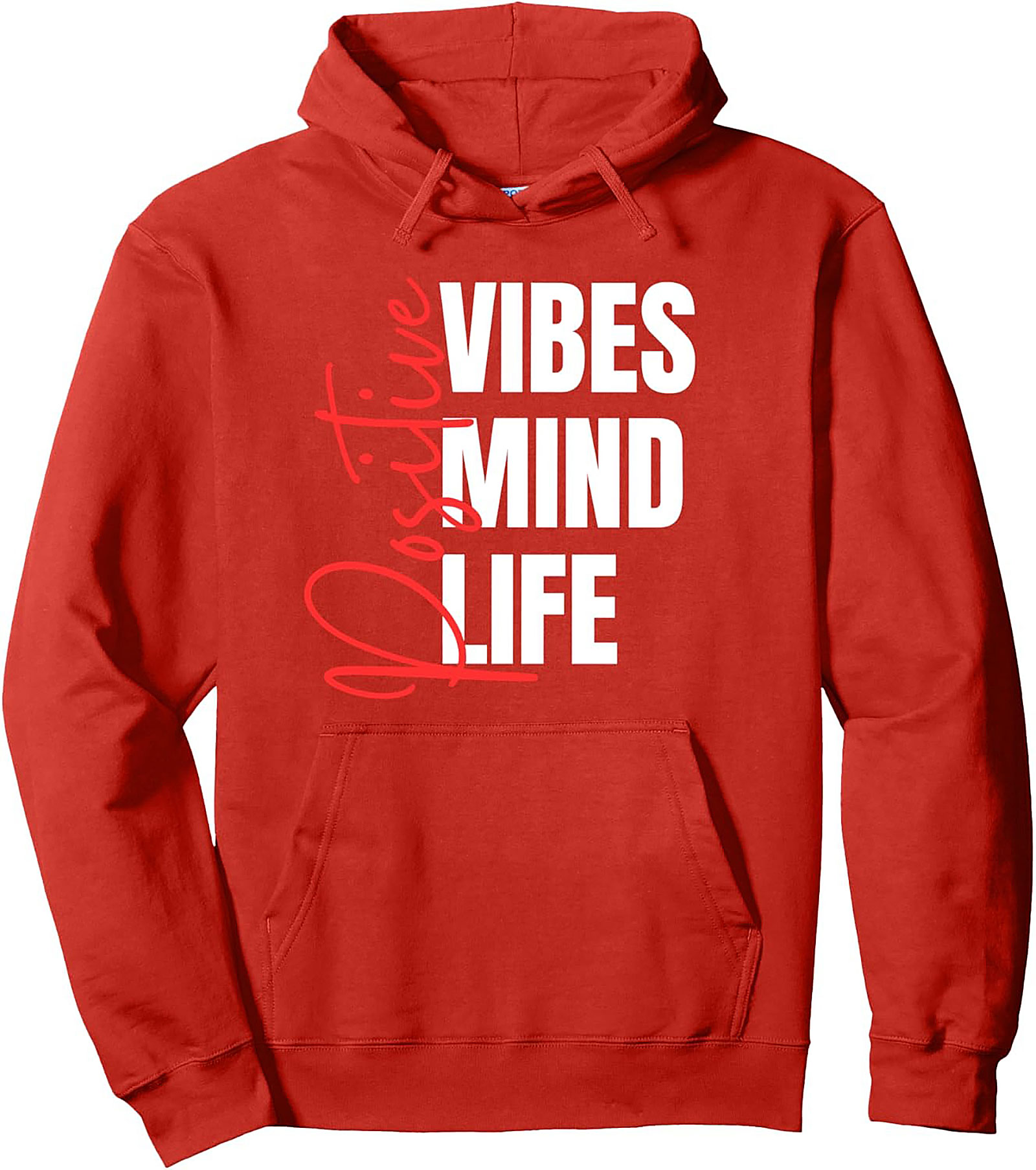 Positive Vibes Mind Life Hoodie Cozy Motivational Pullover