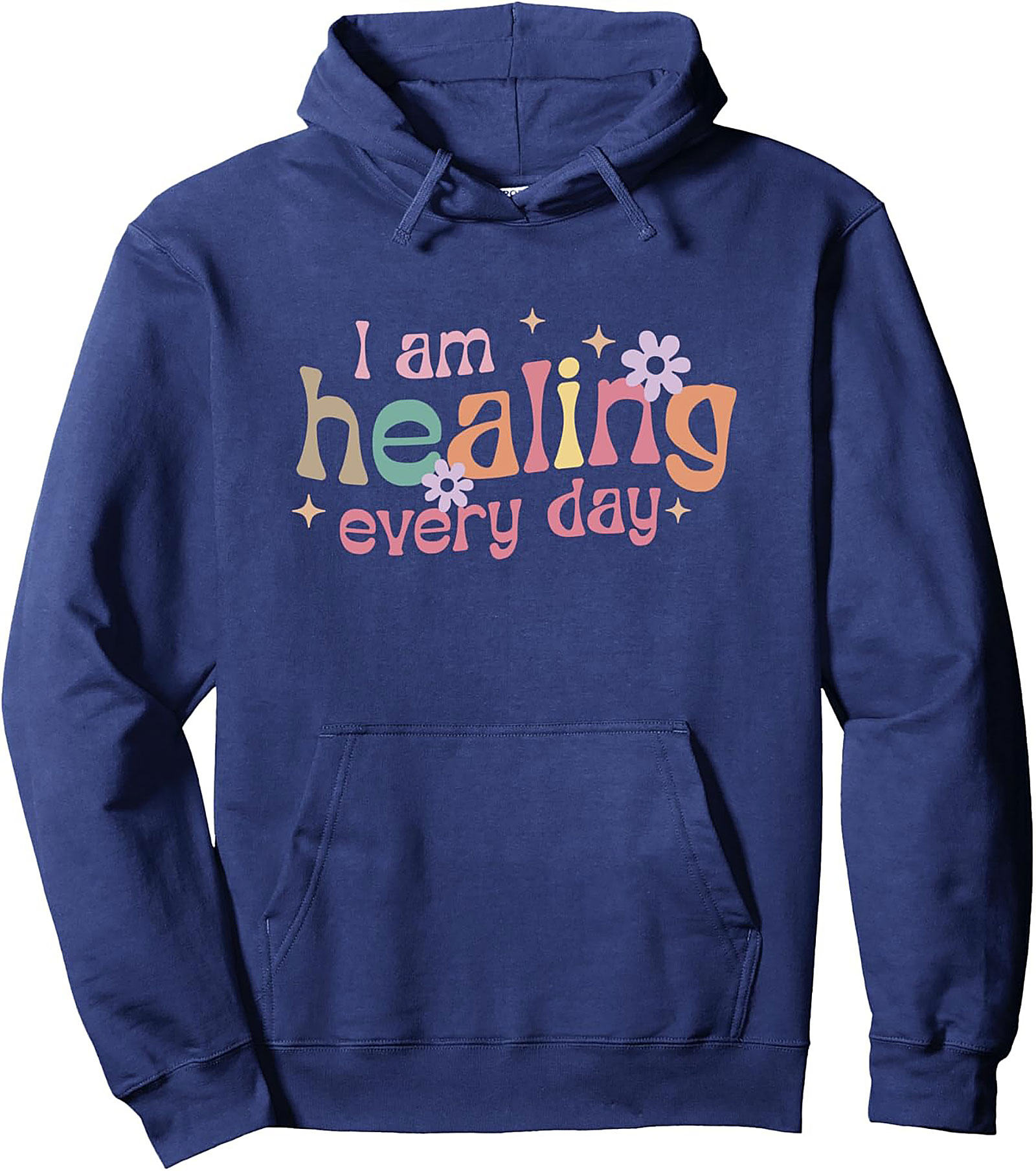  I Am Healing Every Day Hoodie Retro Mental Health Pullover
