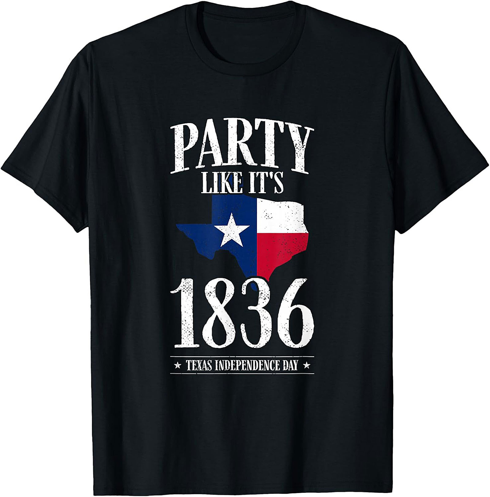 Party Like It's 1836 Texas Independence Day T-Shirt