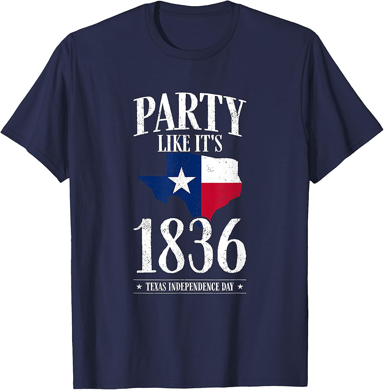 Party Like It's 1836 Texas Independence Day T-Shirt