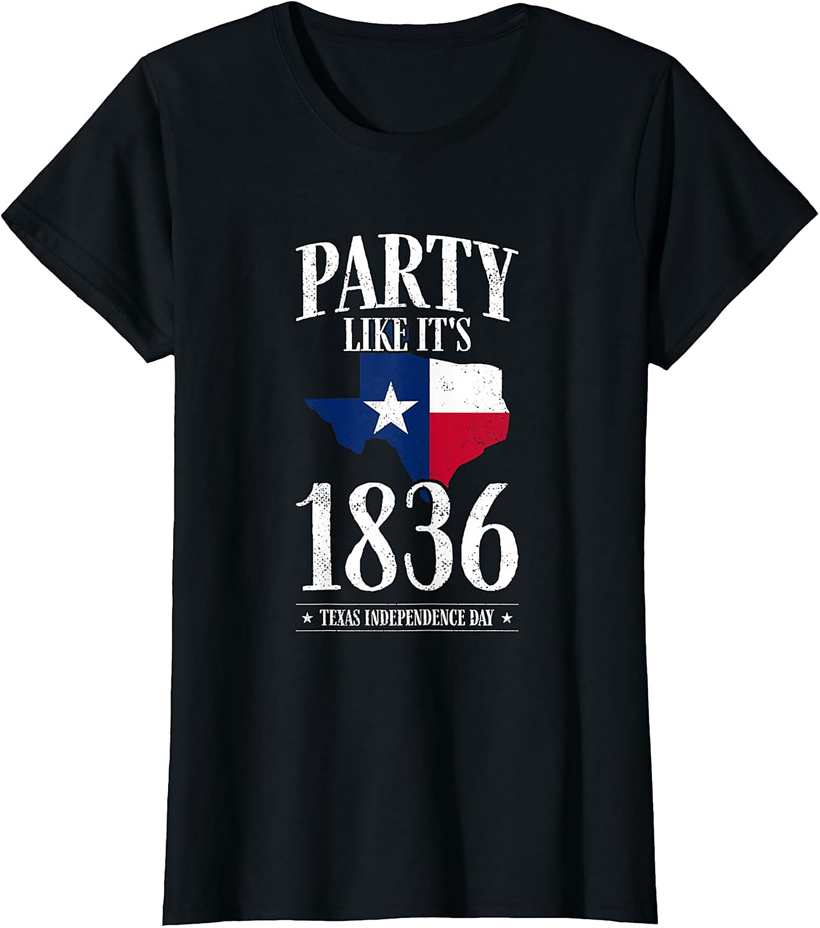 Party Like It's 1836 Texas Independence Day T-Shirt