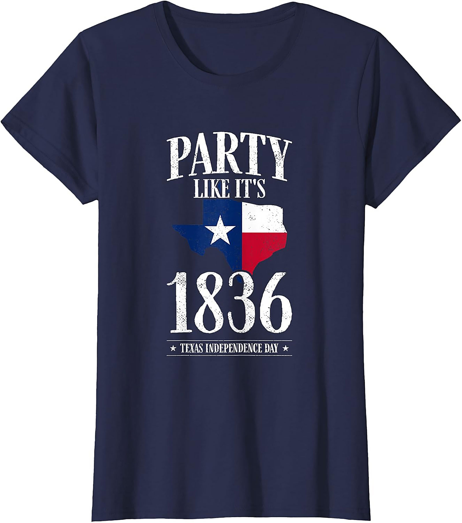 Party Like It's 1836 Texas Independence Day T-Shirt