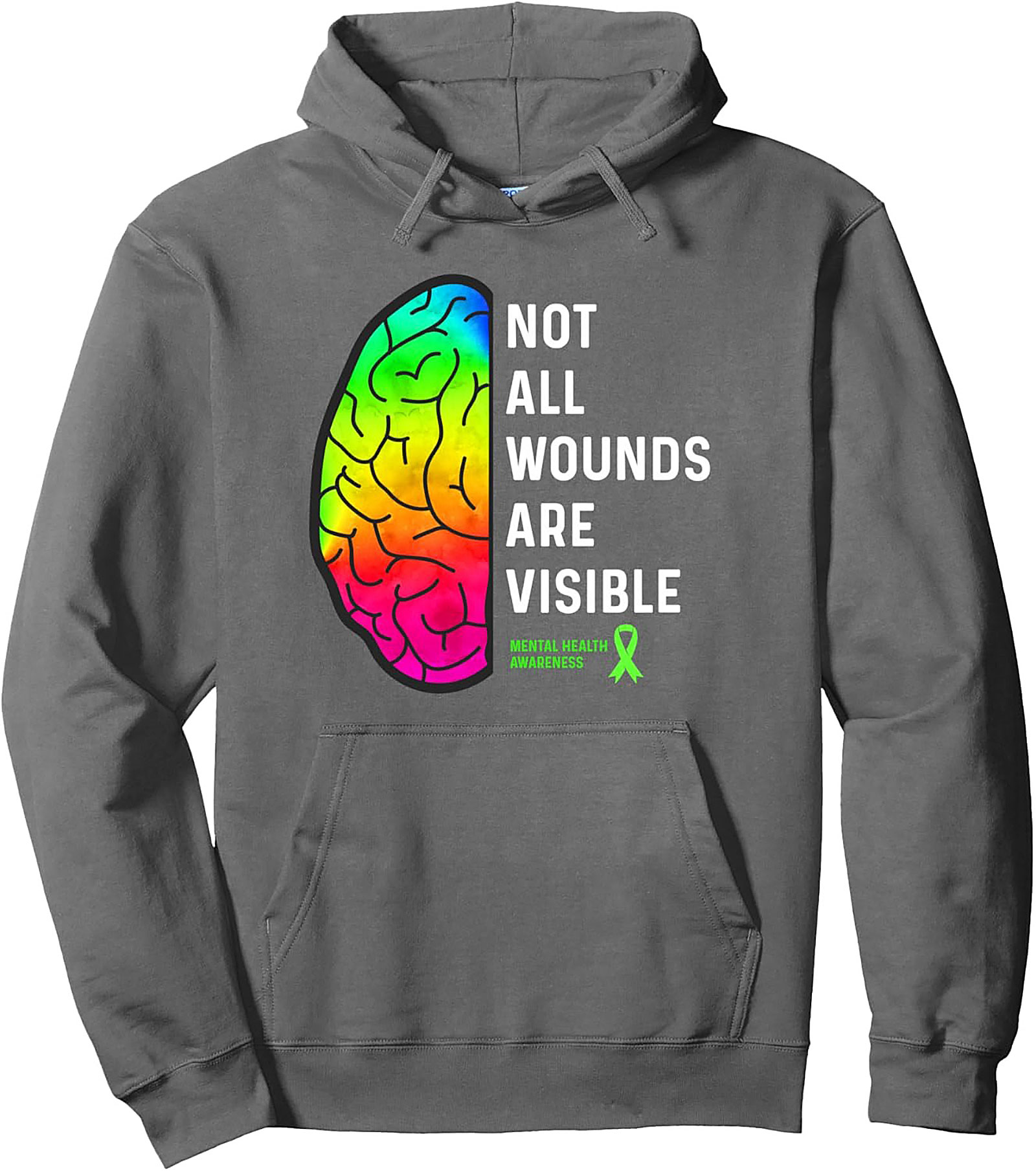 Not All Wounds Are Visible Mental Health Awareness Hoodie