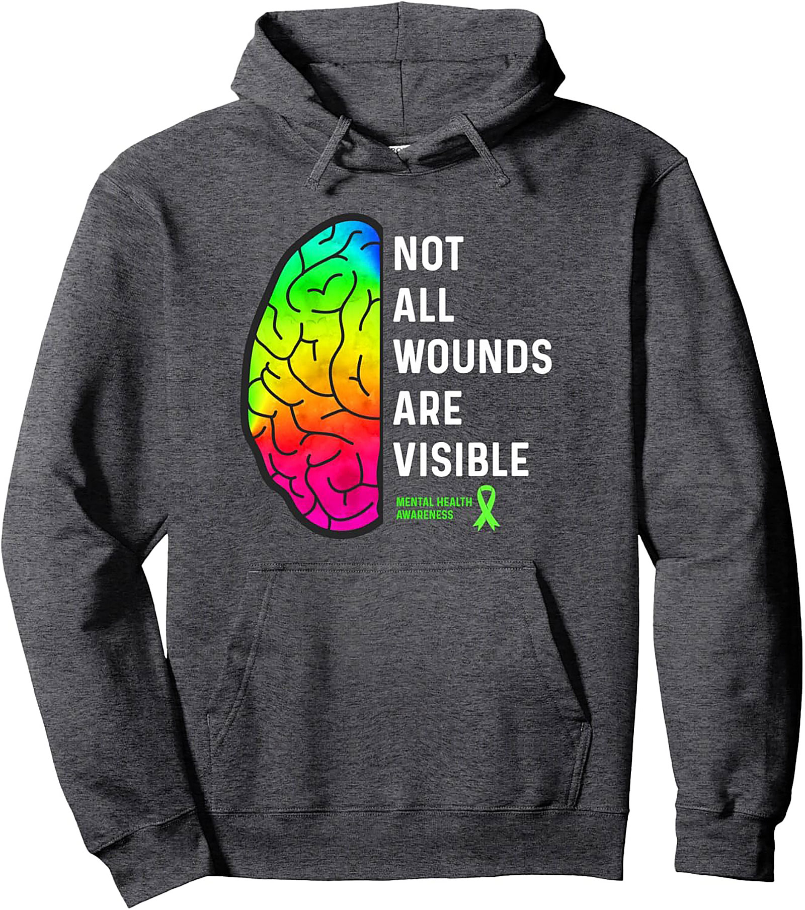 Not All Wounds Are Visible Mental Health Awareness Hoodie