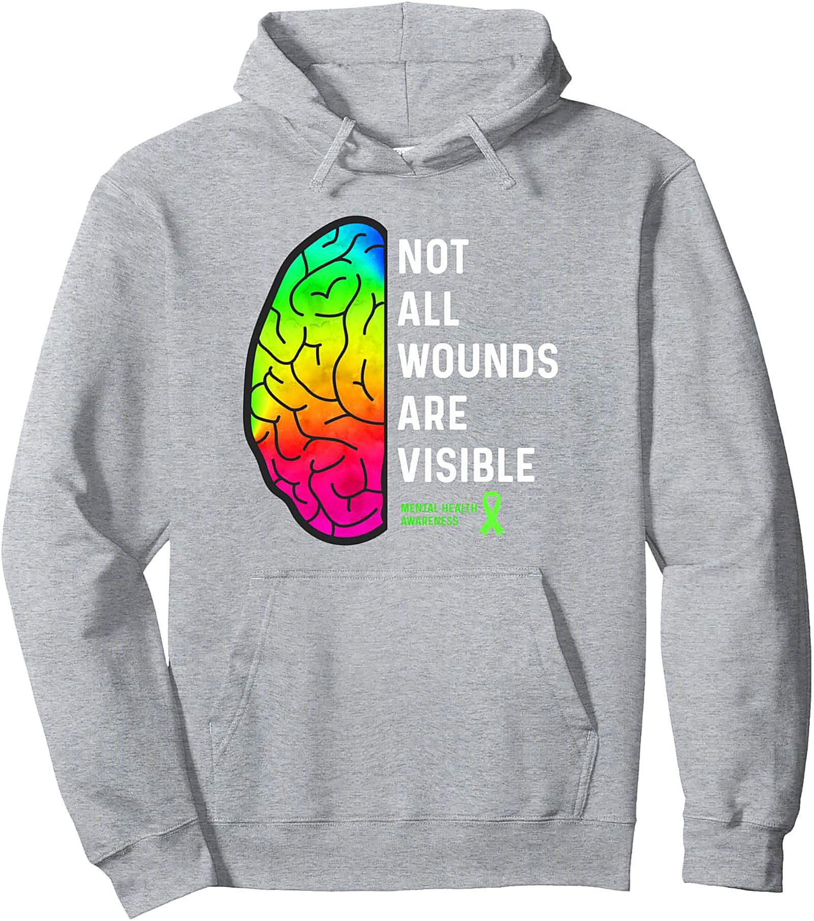 Not All Wounds Are Visible Mental Health Awareness Hoodie