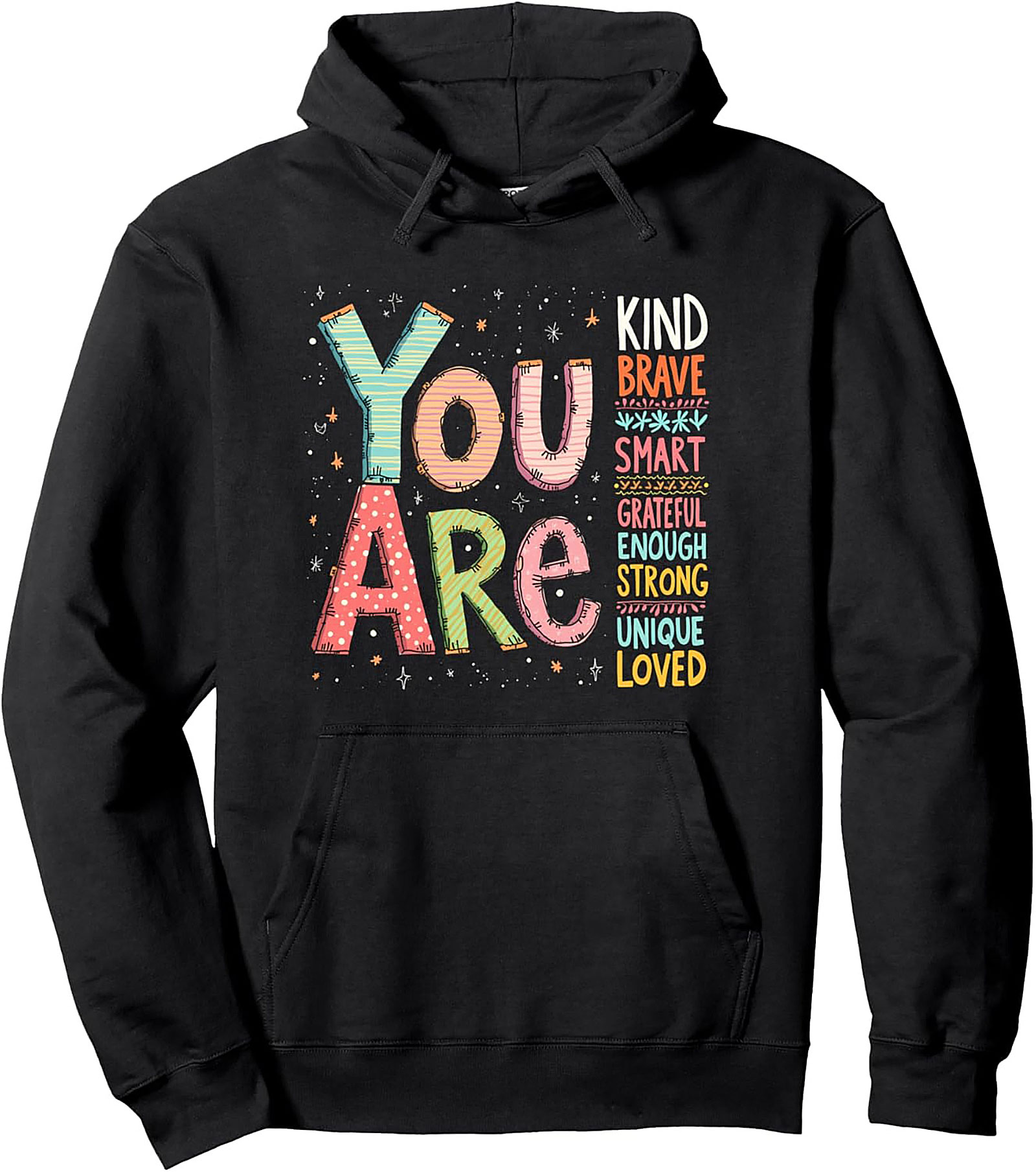 Positive Affirmations Hoodie "You Are" Inspirational Pullover