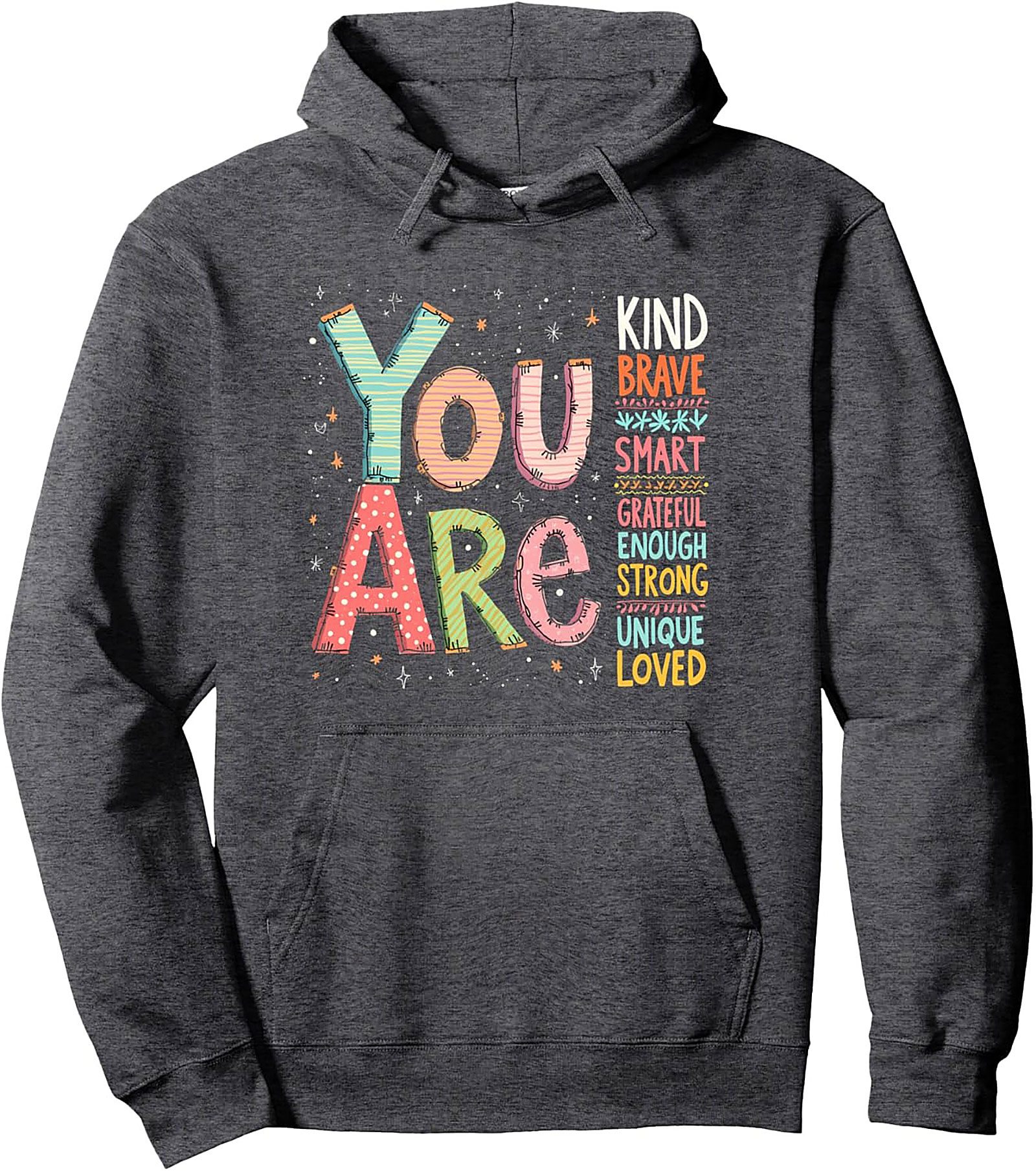 Positive Affirmations Hoodie "You Are" Inspirational Pullover