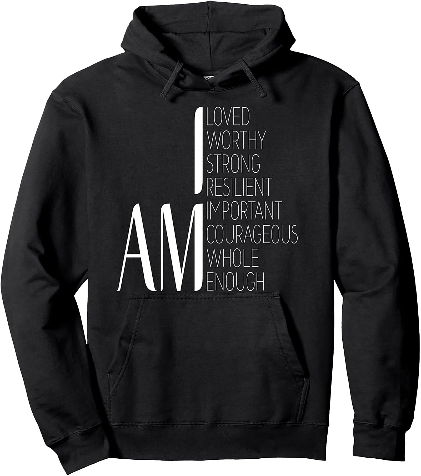 I Am Positive Affirmations Hoodie Self-Love Graphic Pullover
