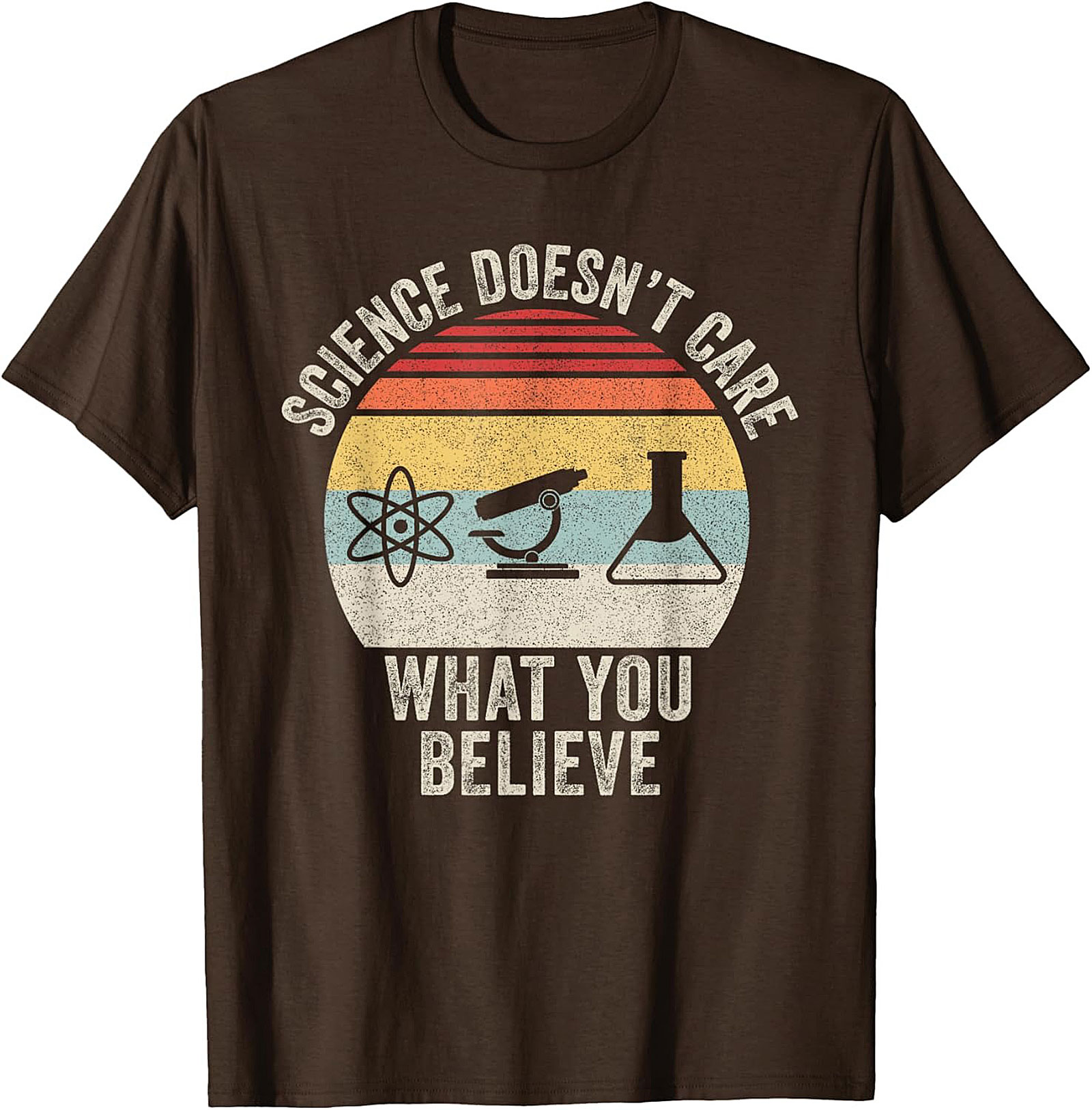 Science Doesn't Care What You Believe Retro Graphic Tee