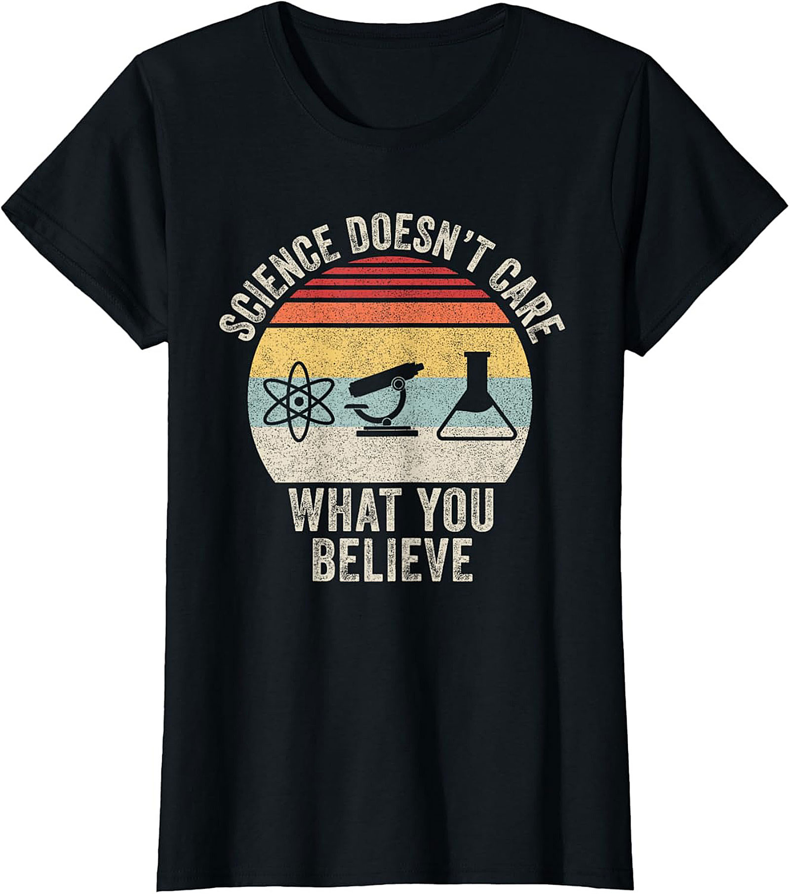 Science Doesn't Care What You Believe Retro Graphic Tee