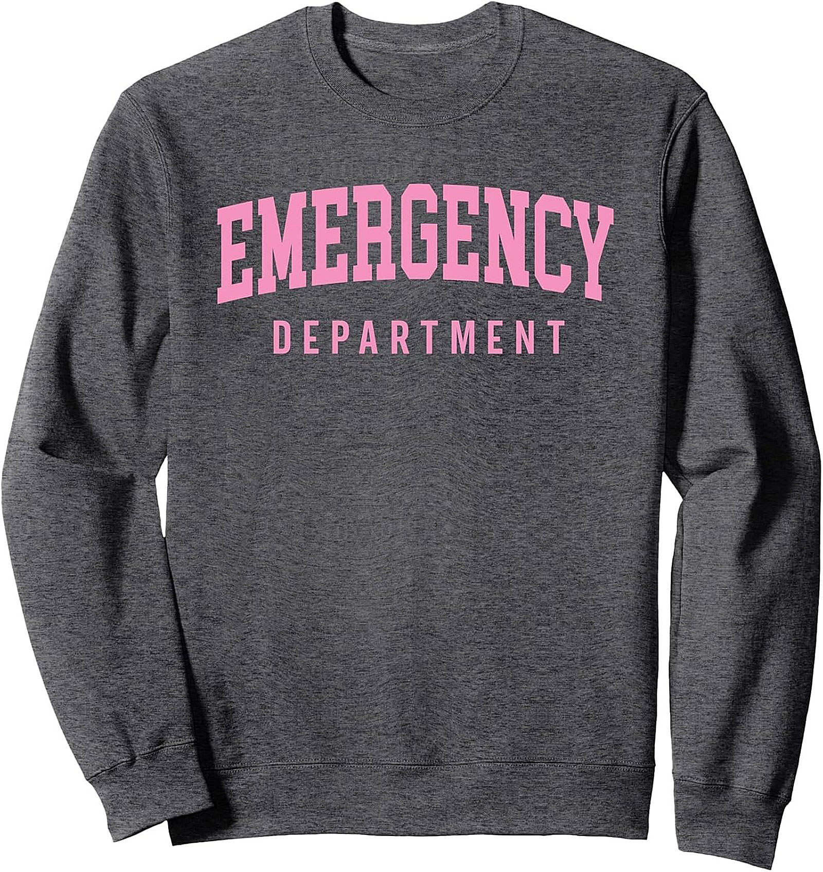 Emergency Department Crewneck Sweatshirt ER Nurse Gift