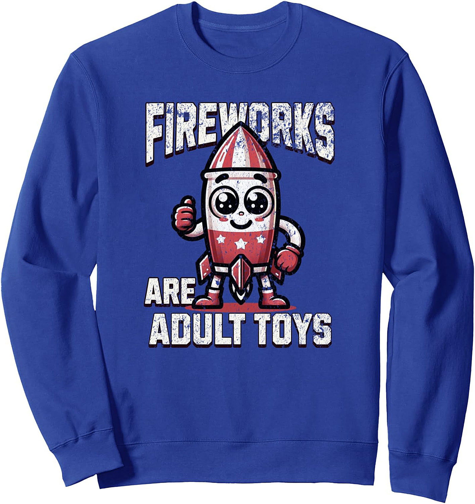 Fireworks Are Adult Toys Graphic Sweatshirt | Funny Crewneck