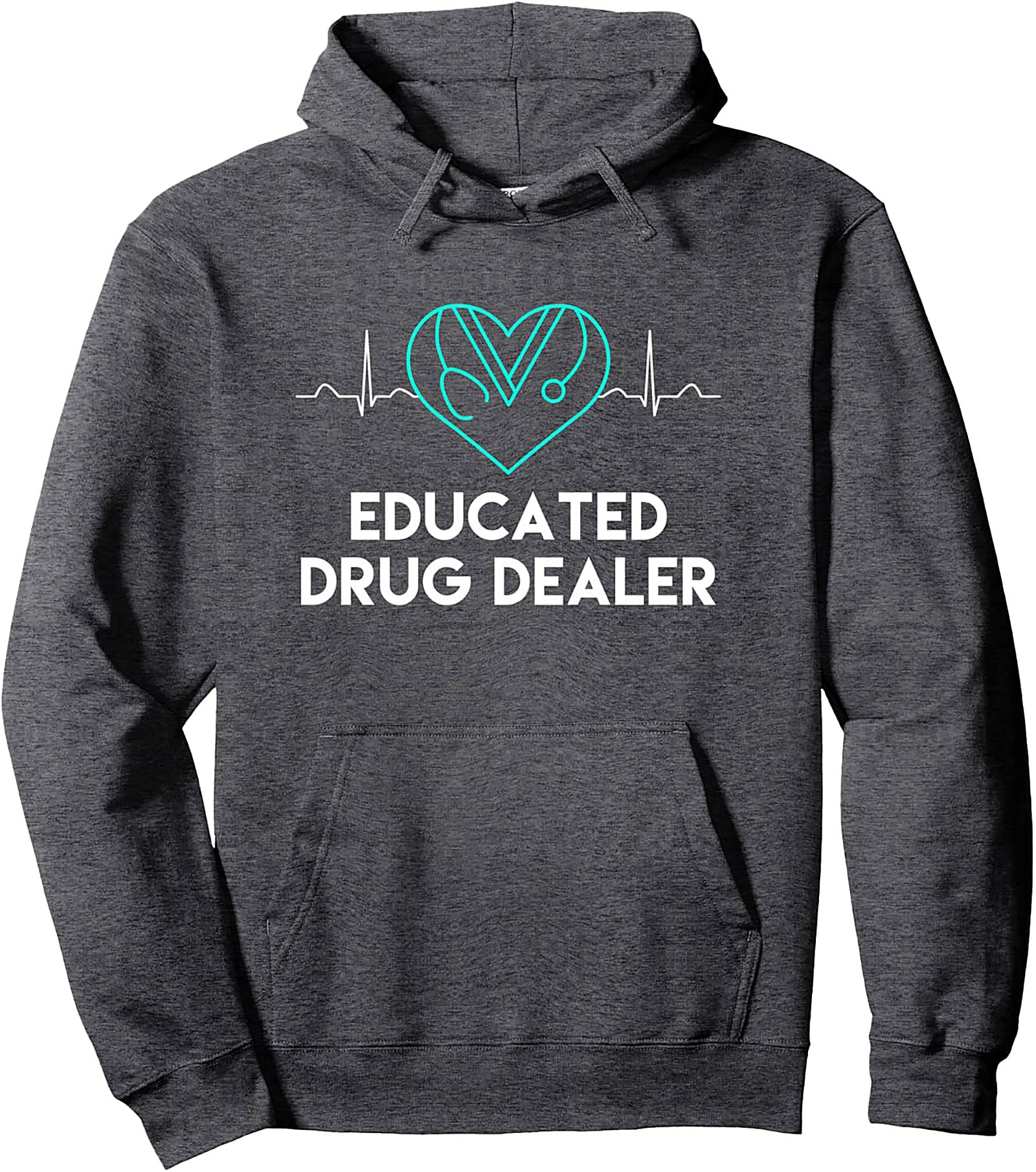 Educated Drug Dealer Pharmacist Hoodie Funny Medical Gift