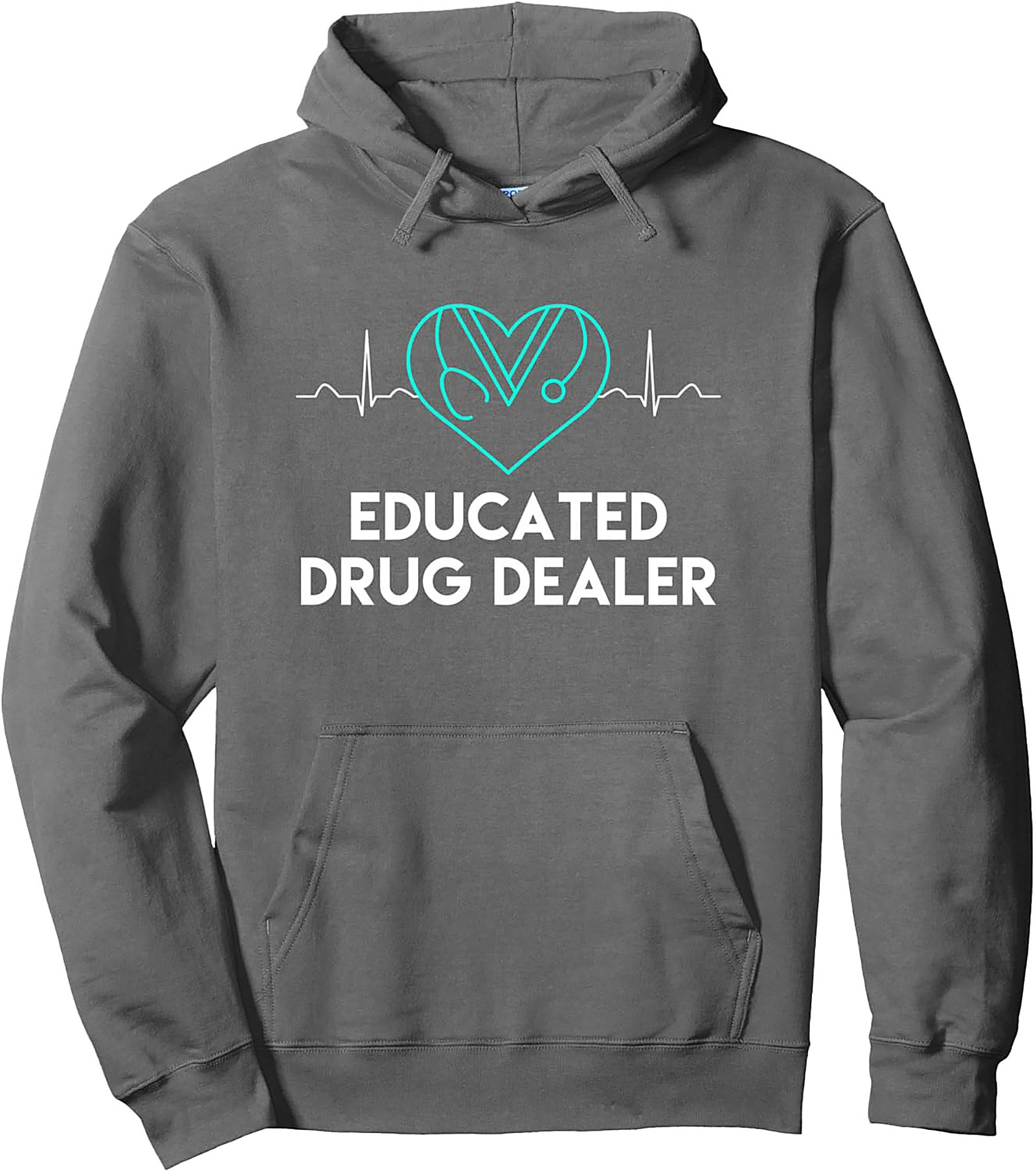 Educated Drug Dealer Pharmacist Hoodie Funny Medical Gift