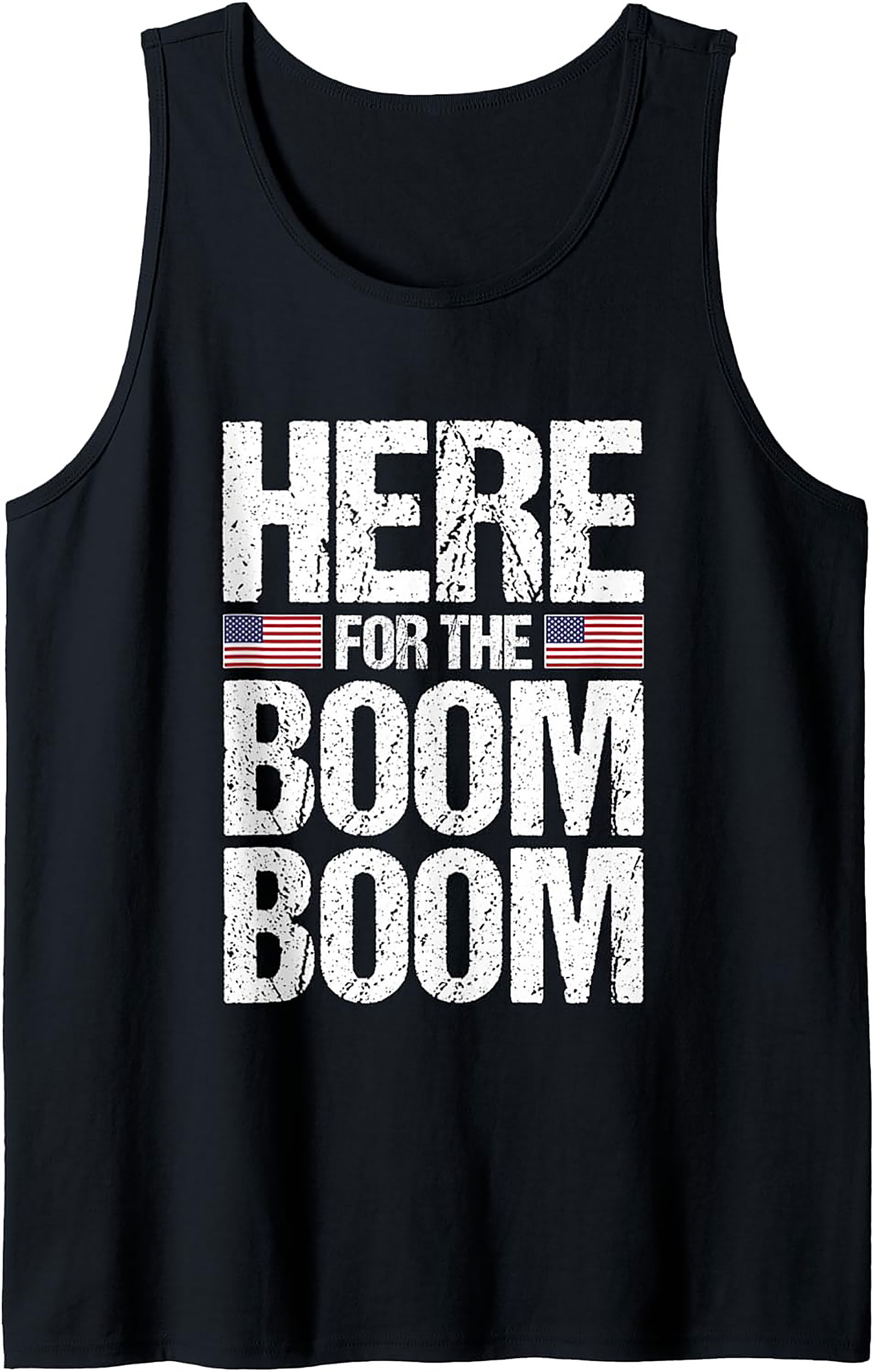 Here For The Boom Boom Patriotic Tank Top | 4th of July