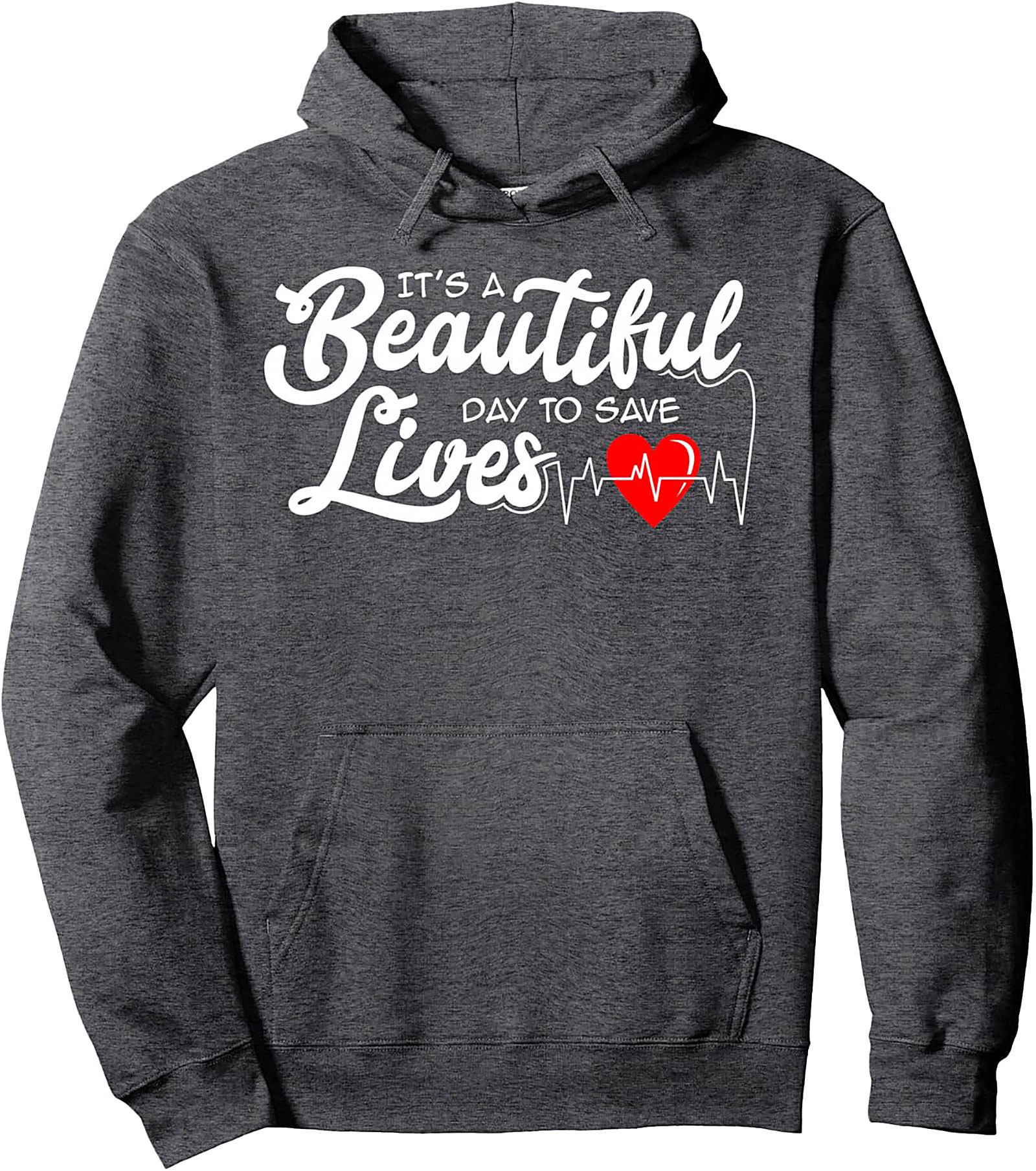  It's a Beautiful Day to Save Lives Hoodie Medical Gift