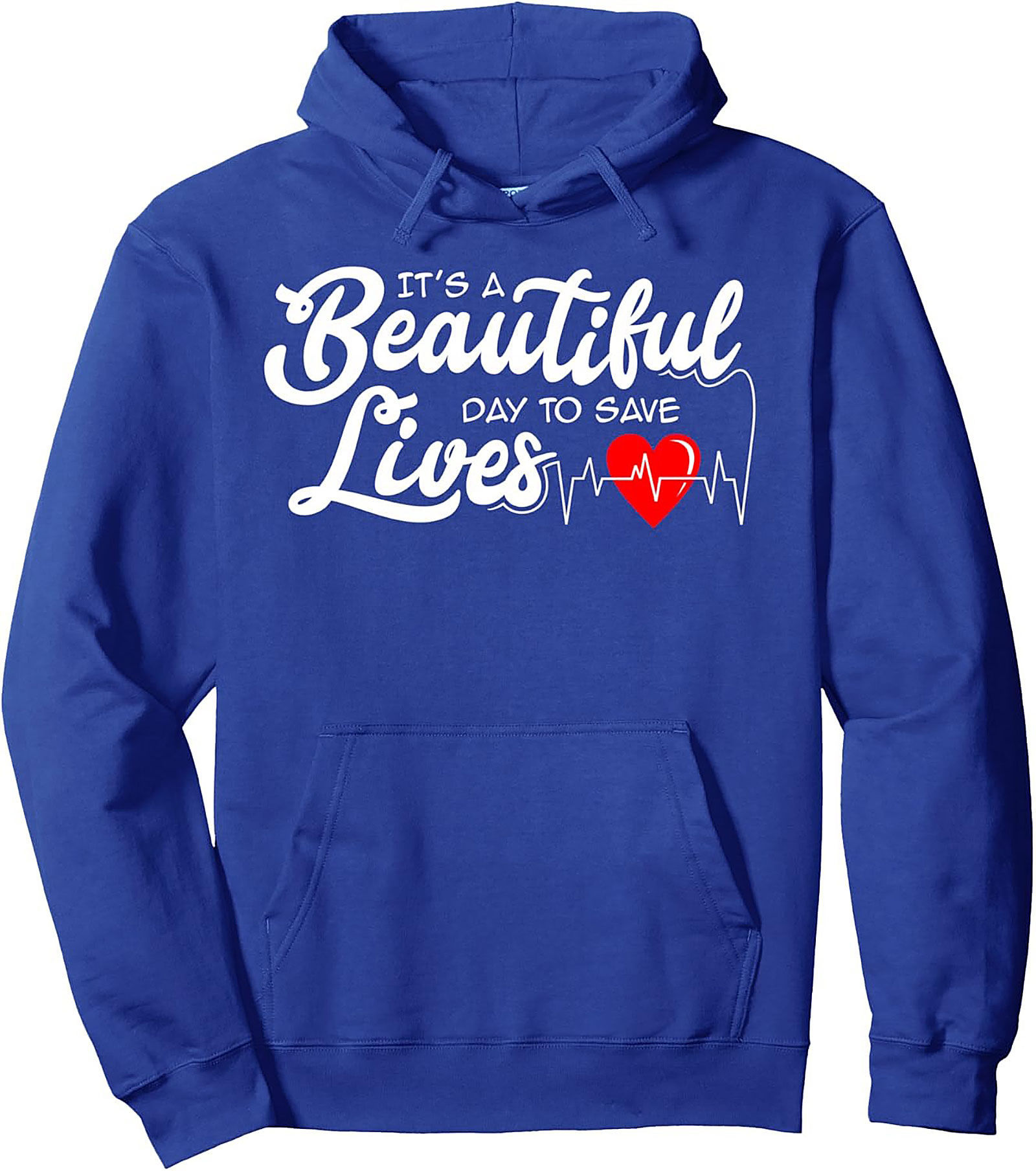  It's a Beautiful Day to Save Lives Hoodie Medical Gift
