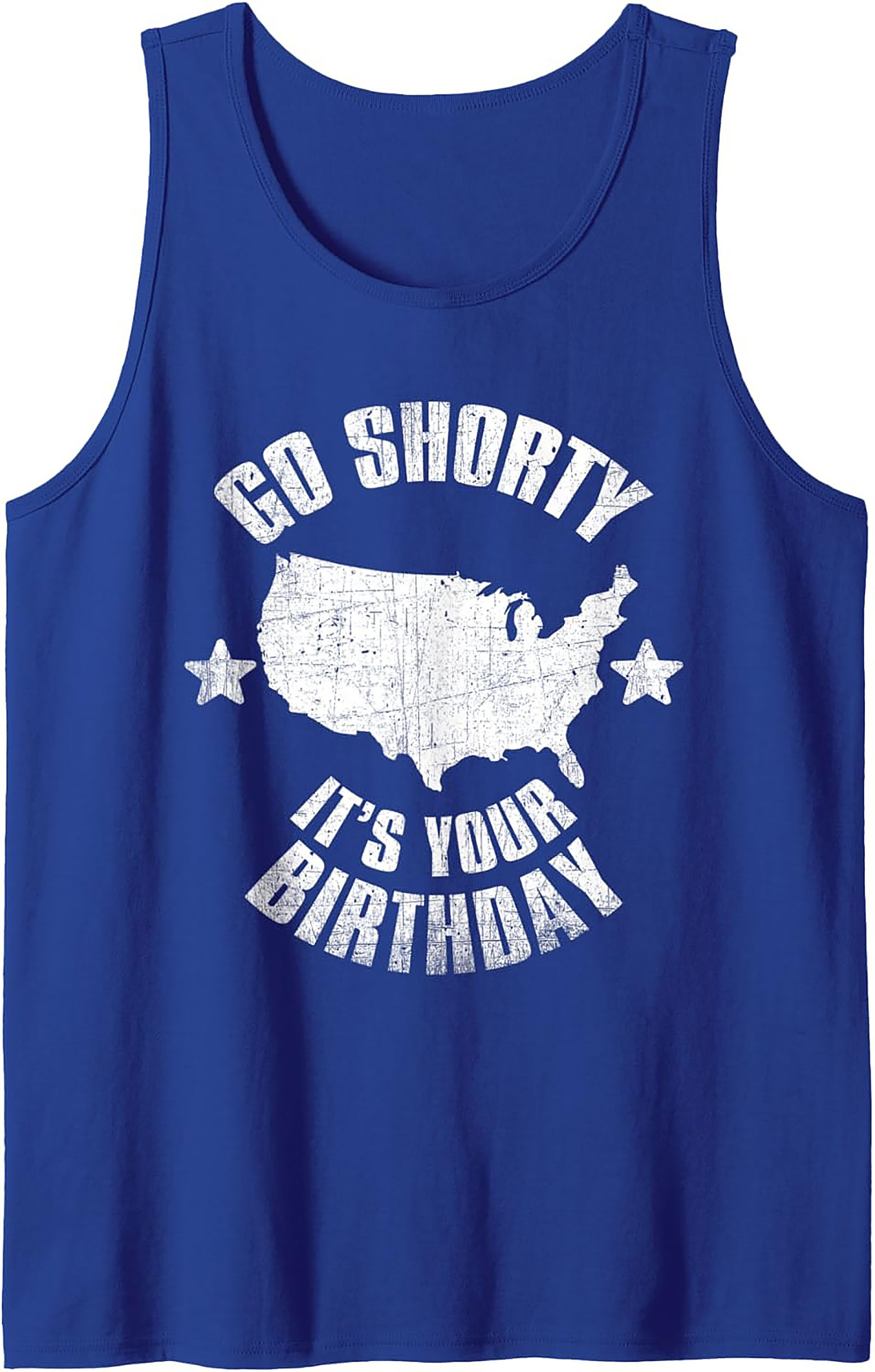 Go Shorty It's Your Birthday USA Graphic Tank Top - Unisex