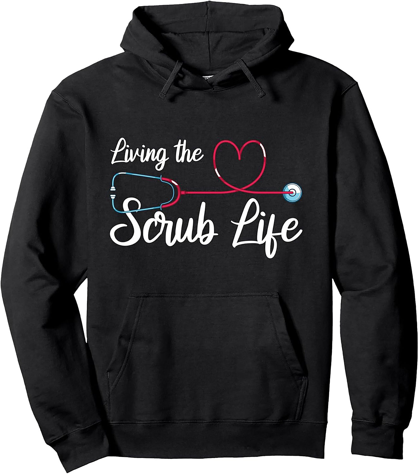 Living the Scrub Life Nurse Hoodie Cozy Healthcare Pullover
